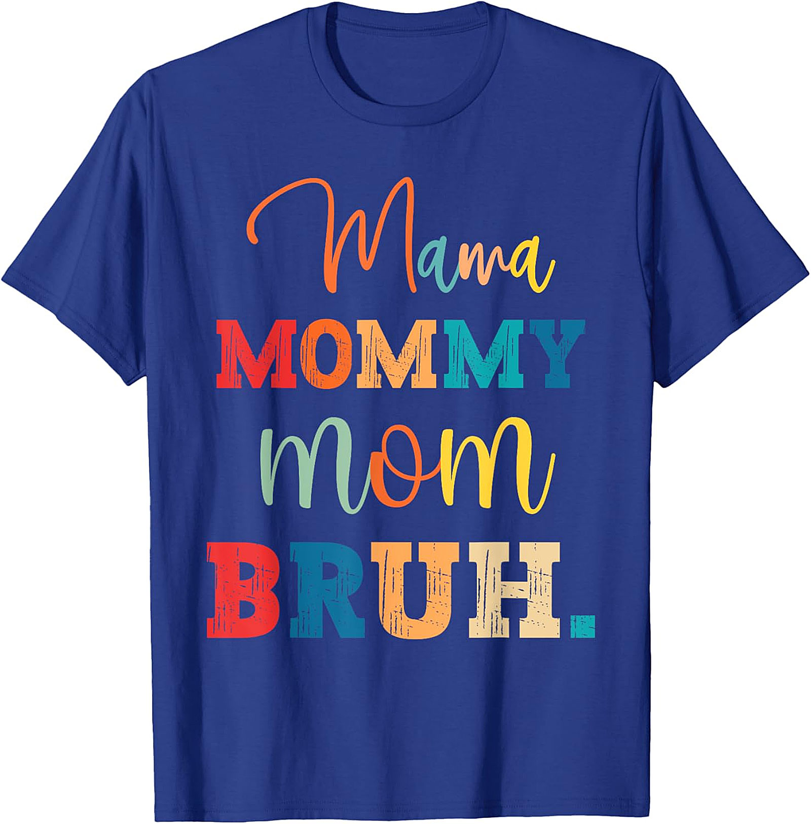 Mama Mommy Mom Bruh T-Shirt Funny Retro Mom Graphic Tee