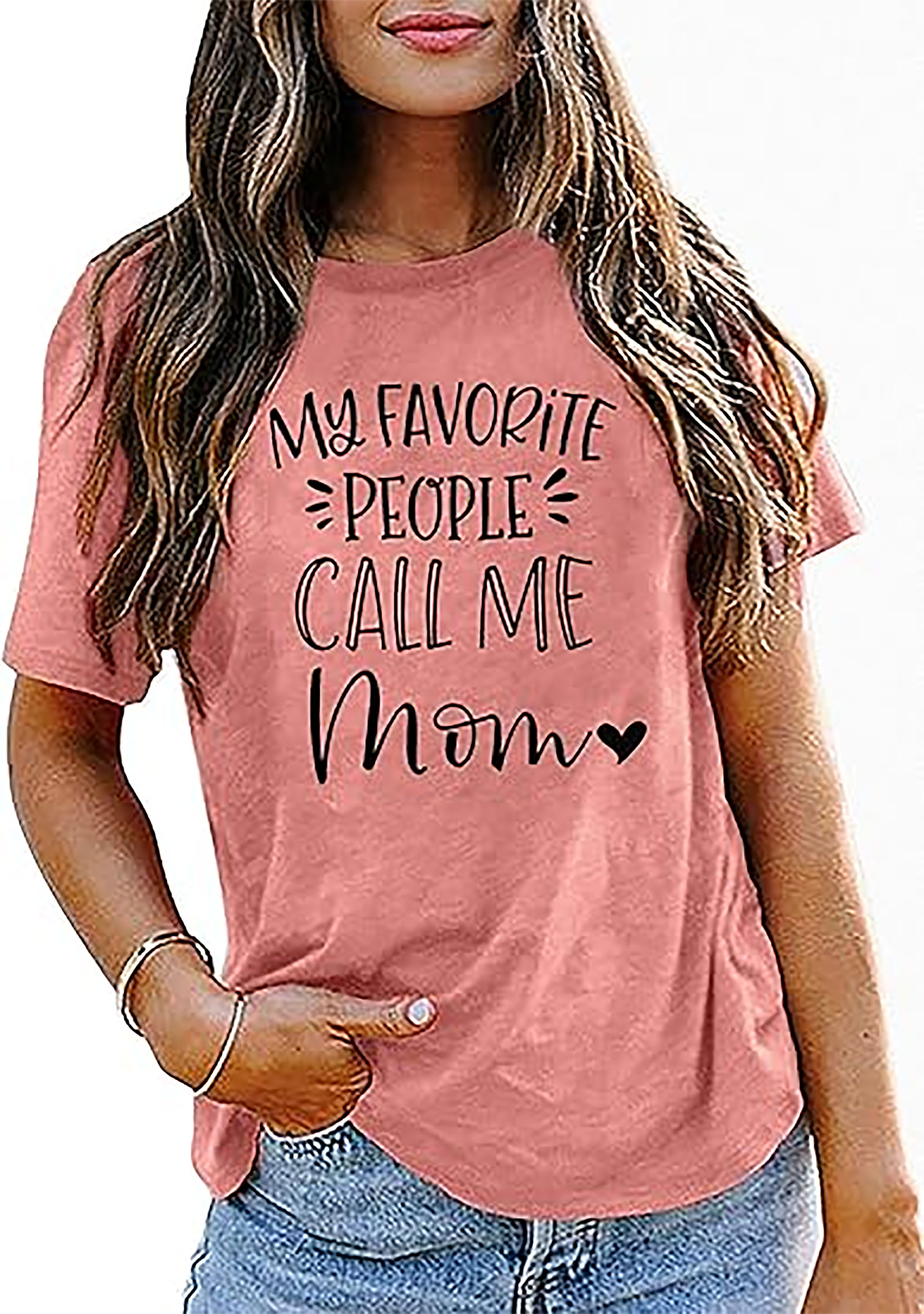 My Favorite People Call Me Mom T-Shirt | Soft Cotton Tee