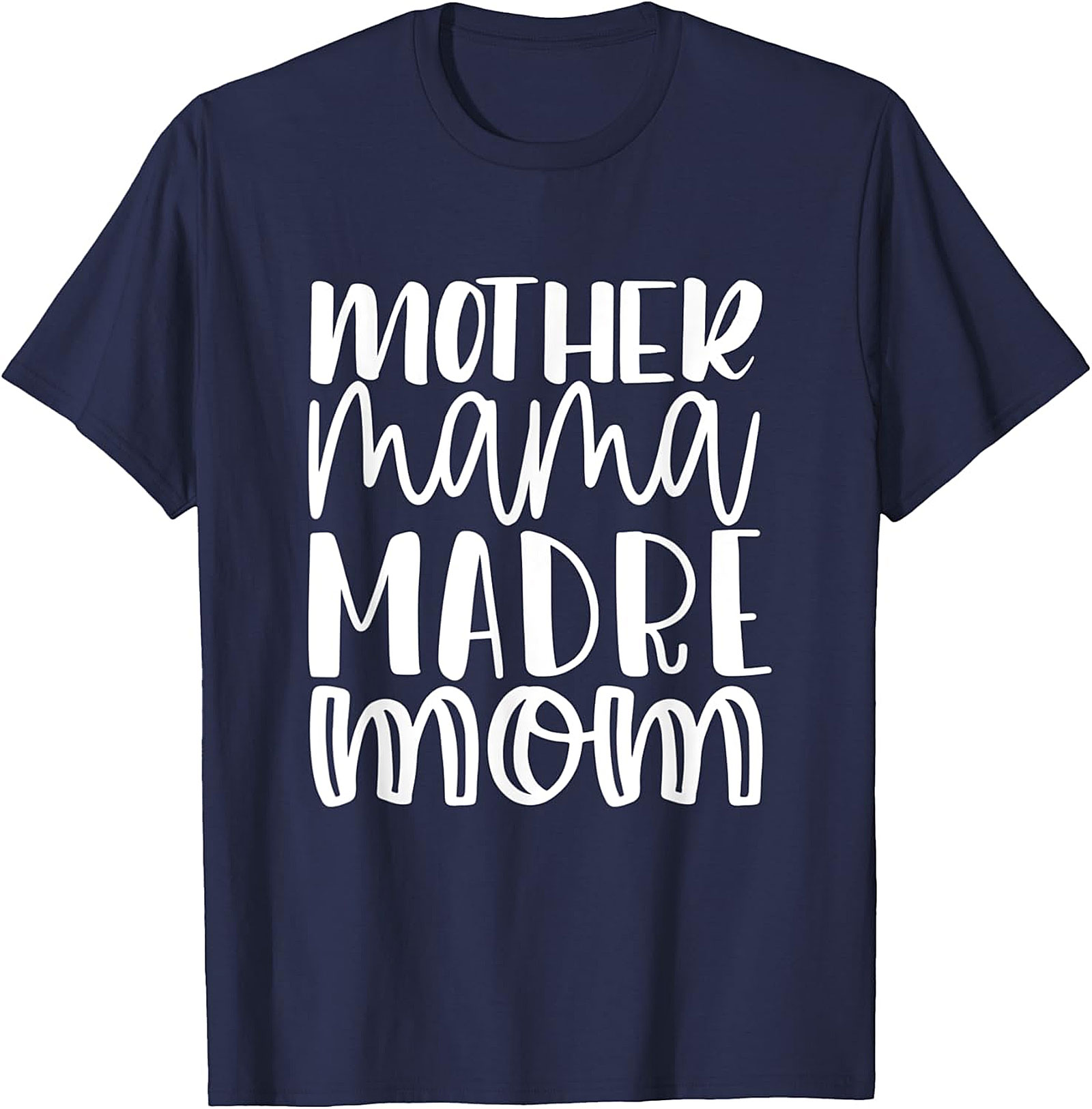  Mother Mama Madre Mom T-shirt Bilingual Graphic Tee