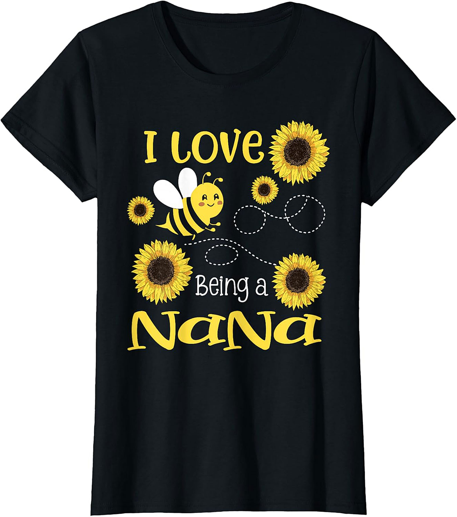 I Love Being a Nana Sunflower T-Shirt | Cute Grandma Gift