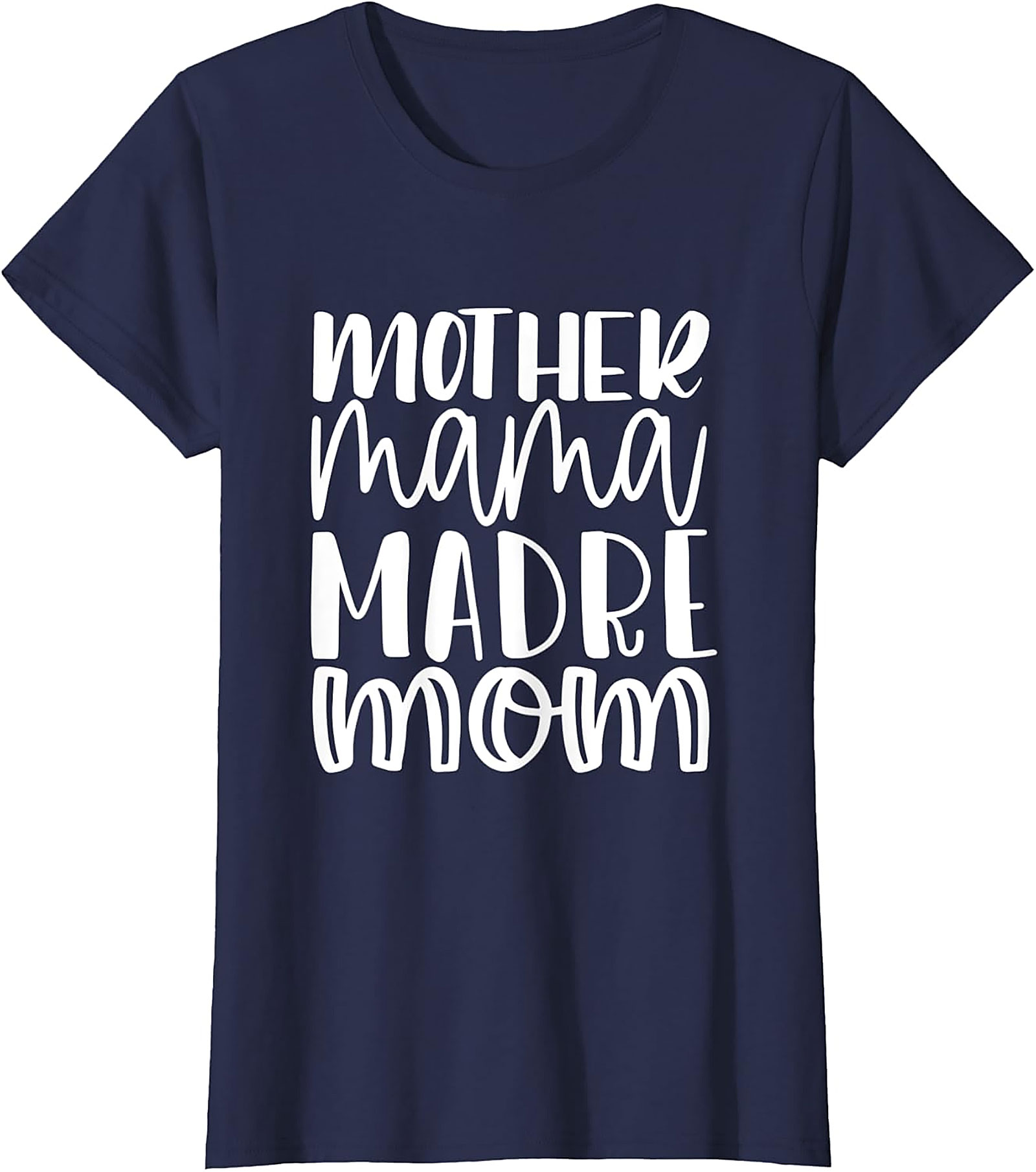  Mother Mama Madre Mom T-shirt Bilingual Graphic Tee