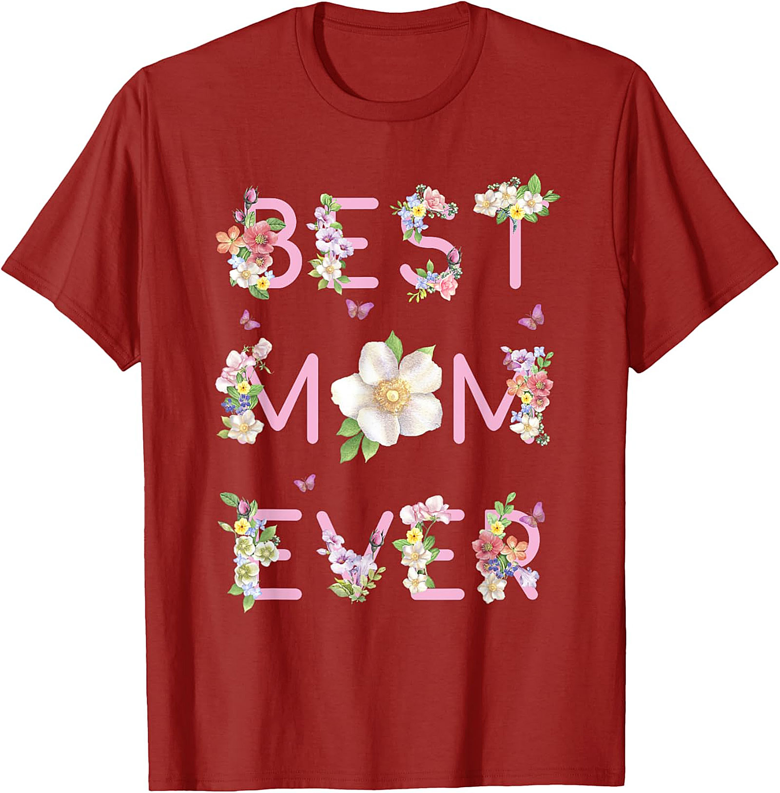 Best Mom Ever Floral T-Shirt Cute Mother’s Day Gift Tee