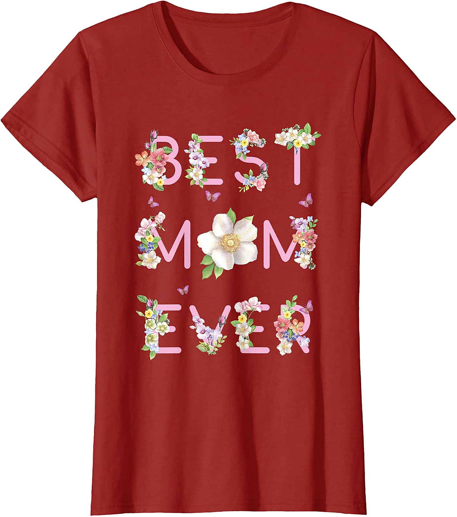 Best Mom Ever Floral T-Shirt Cute Mother’s Day Gift Tee