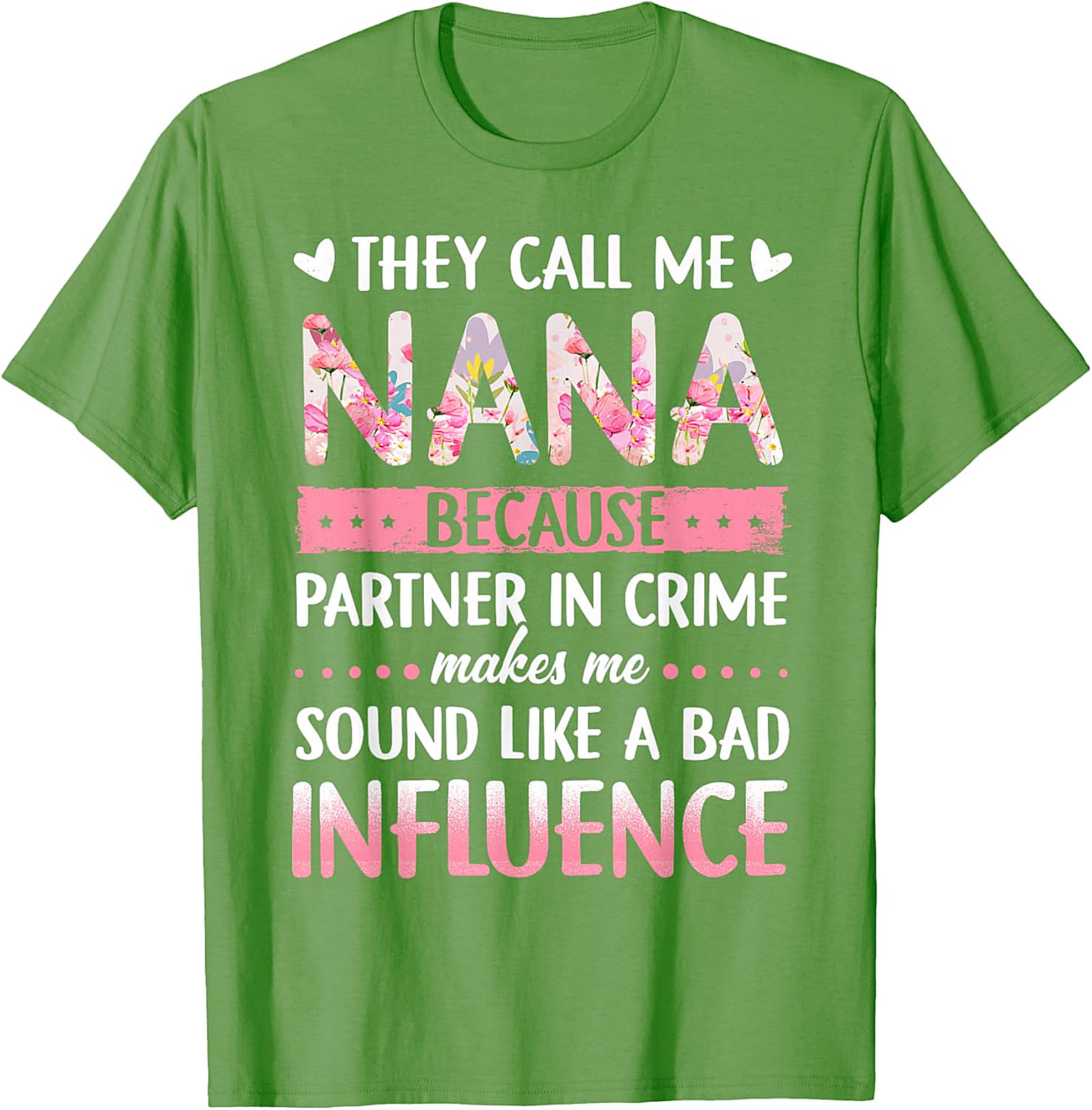  Funny Nana Partner In Crime T-Shirt | Floral Graphic Tee