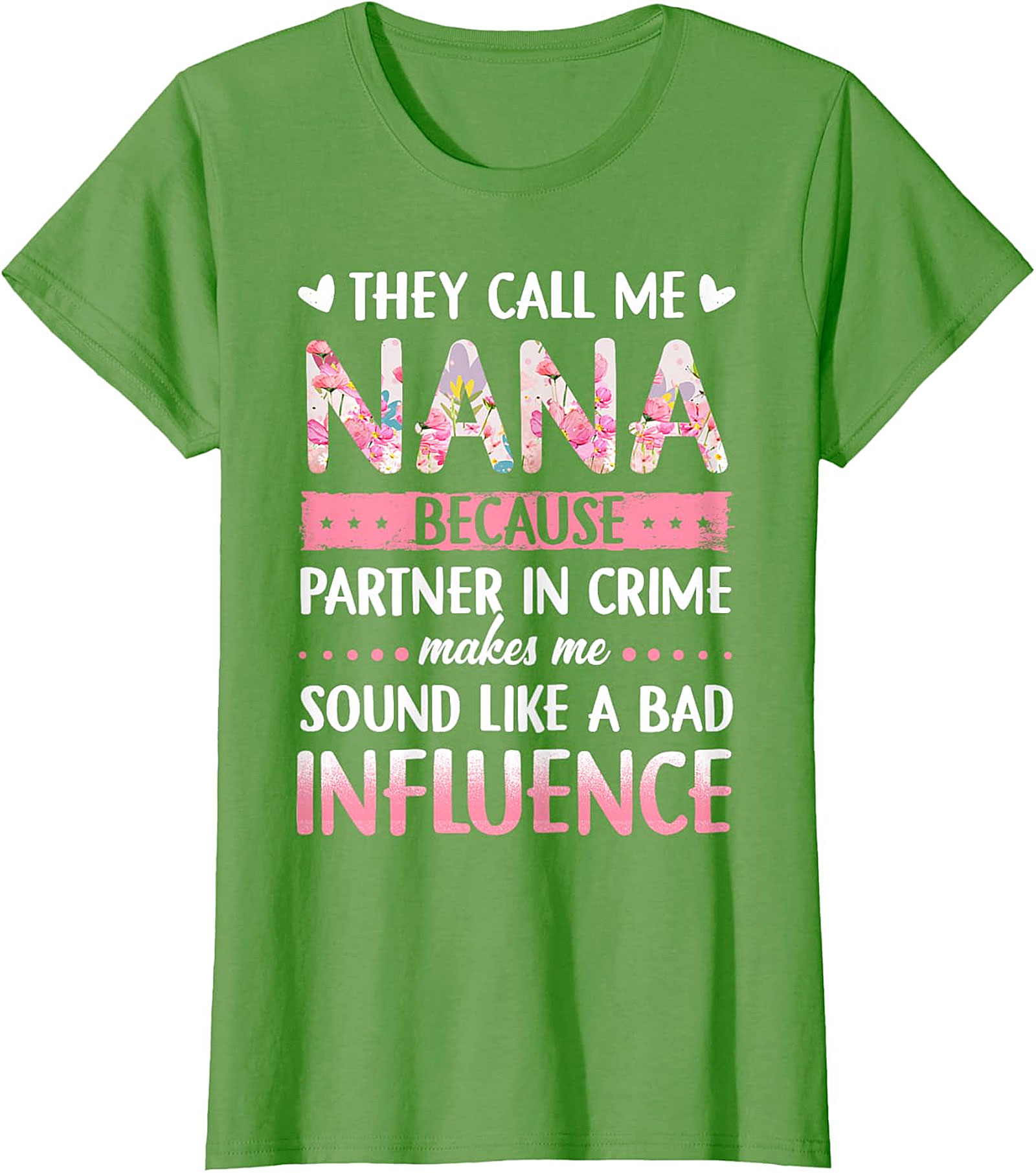  Funny Nana Partner In Crime T-Shirt | Floral Graphic Tee