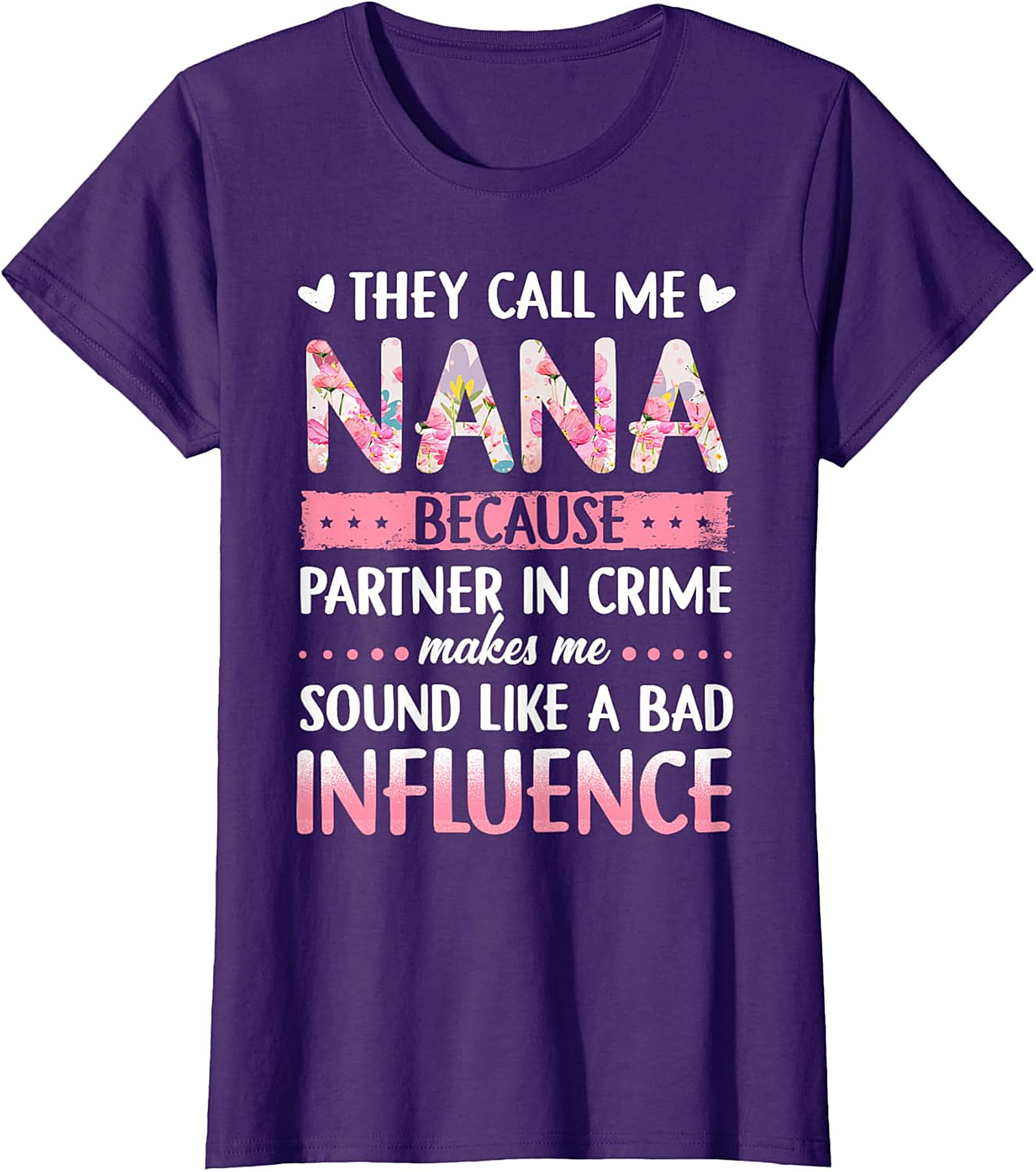 Funny Nana Partner In Crime T-Shirt | Floral Graphic Tee