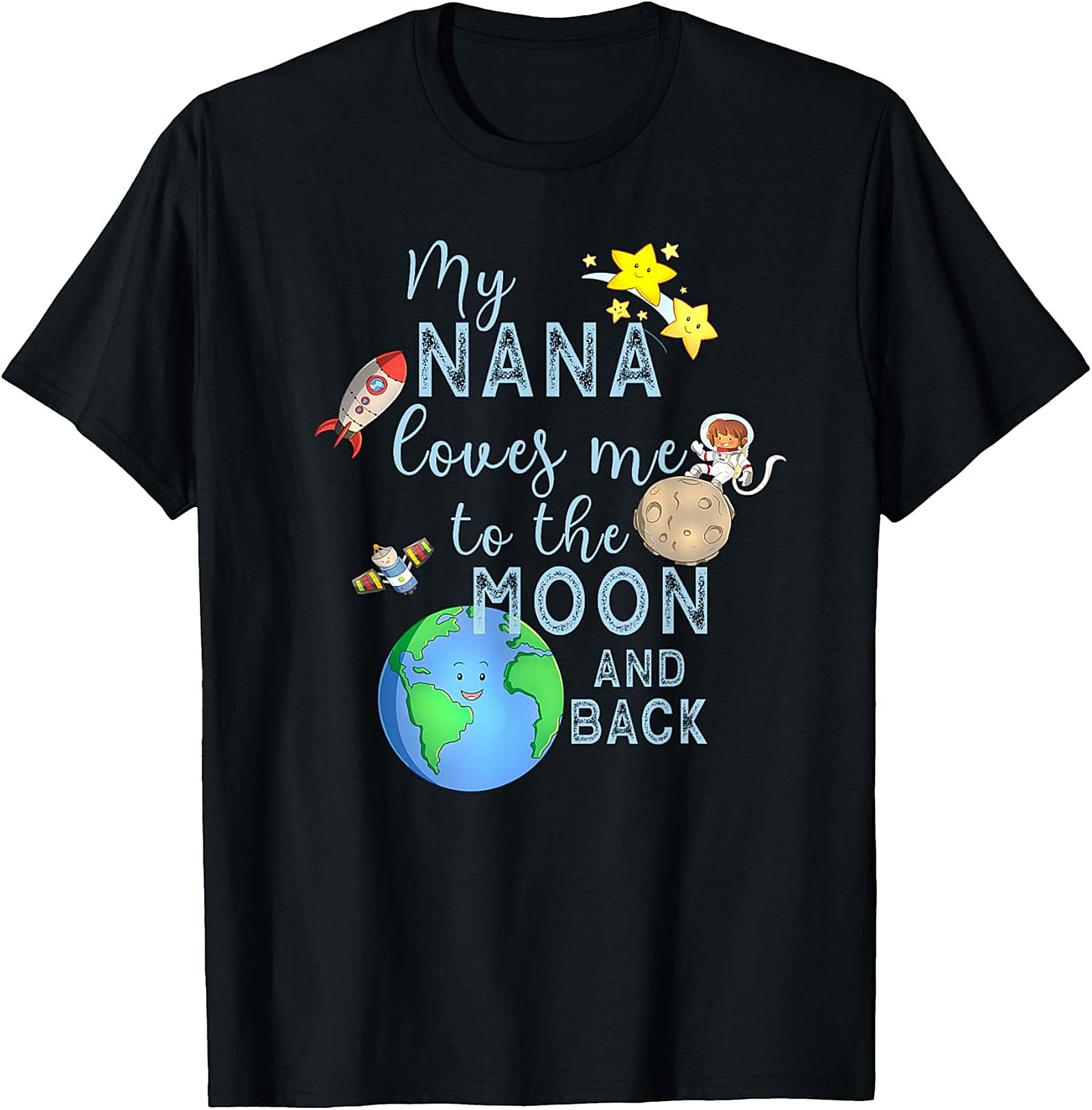 My Nana Loves Me To The Moon And Back T-shirt | Cute Gift