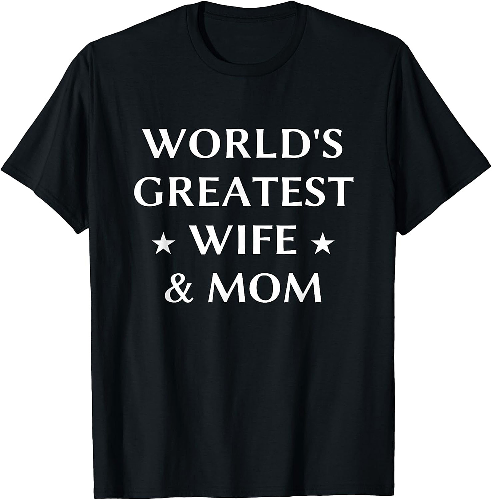 World's Greatest Wife & Mom T-shirt | Soft Cotton Unisex Tee