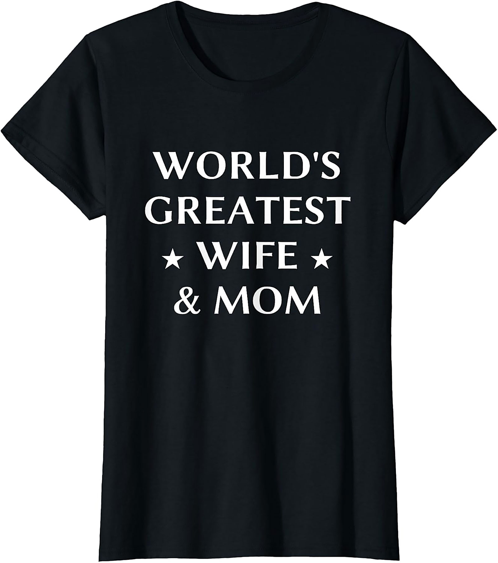 World's Greatest Wife & Mom T-shirt | Soft Cotton Unisex Tee
