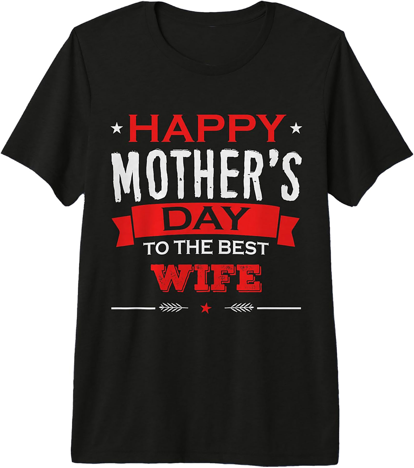 Best Wife Mother's Day T-shirt | Soft Cotton Graphic Tee