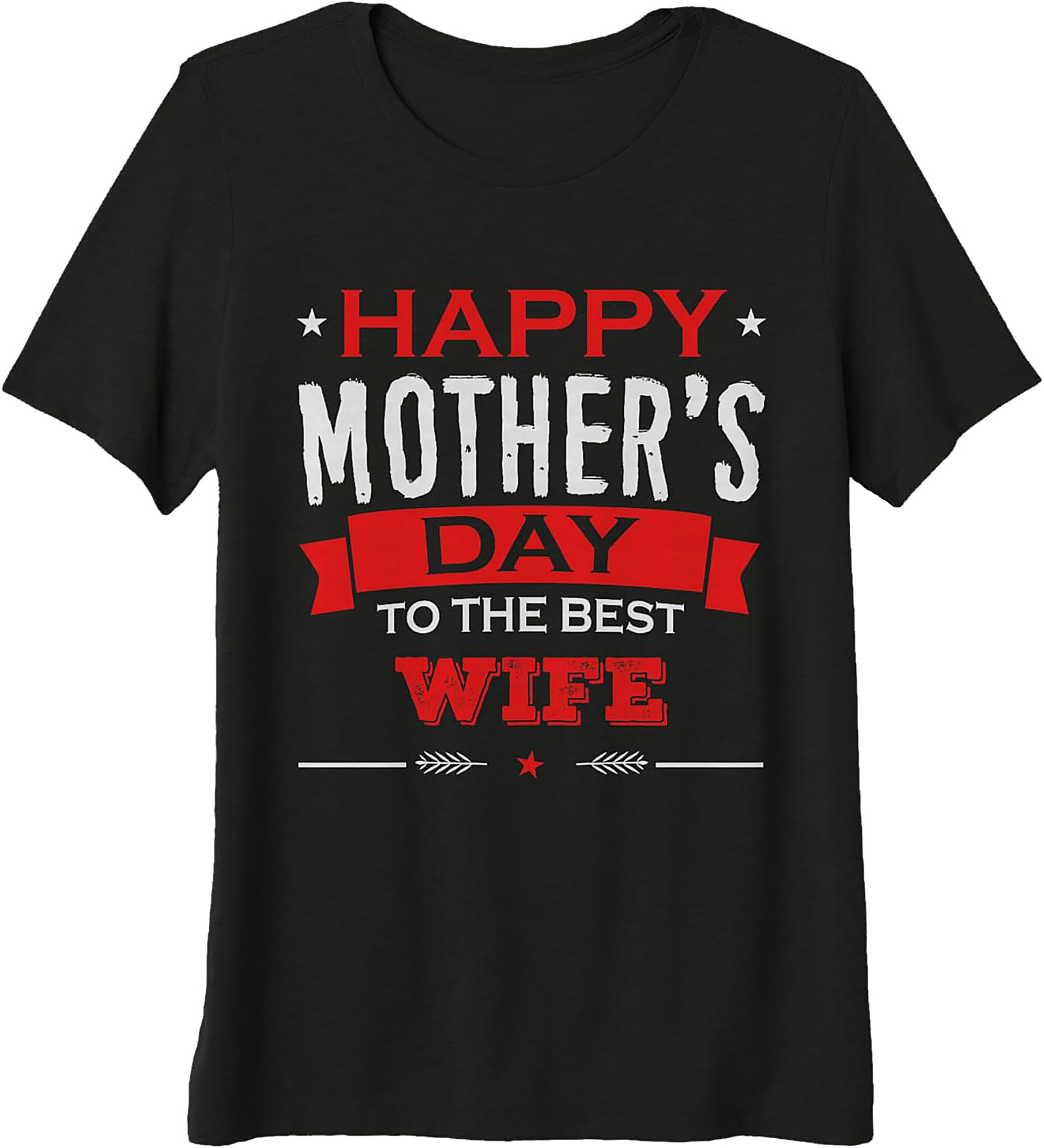 Best Wife Mother's Day T-shirt | Soft Cotton Graphic Tee