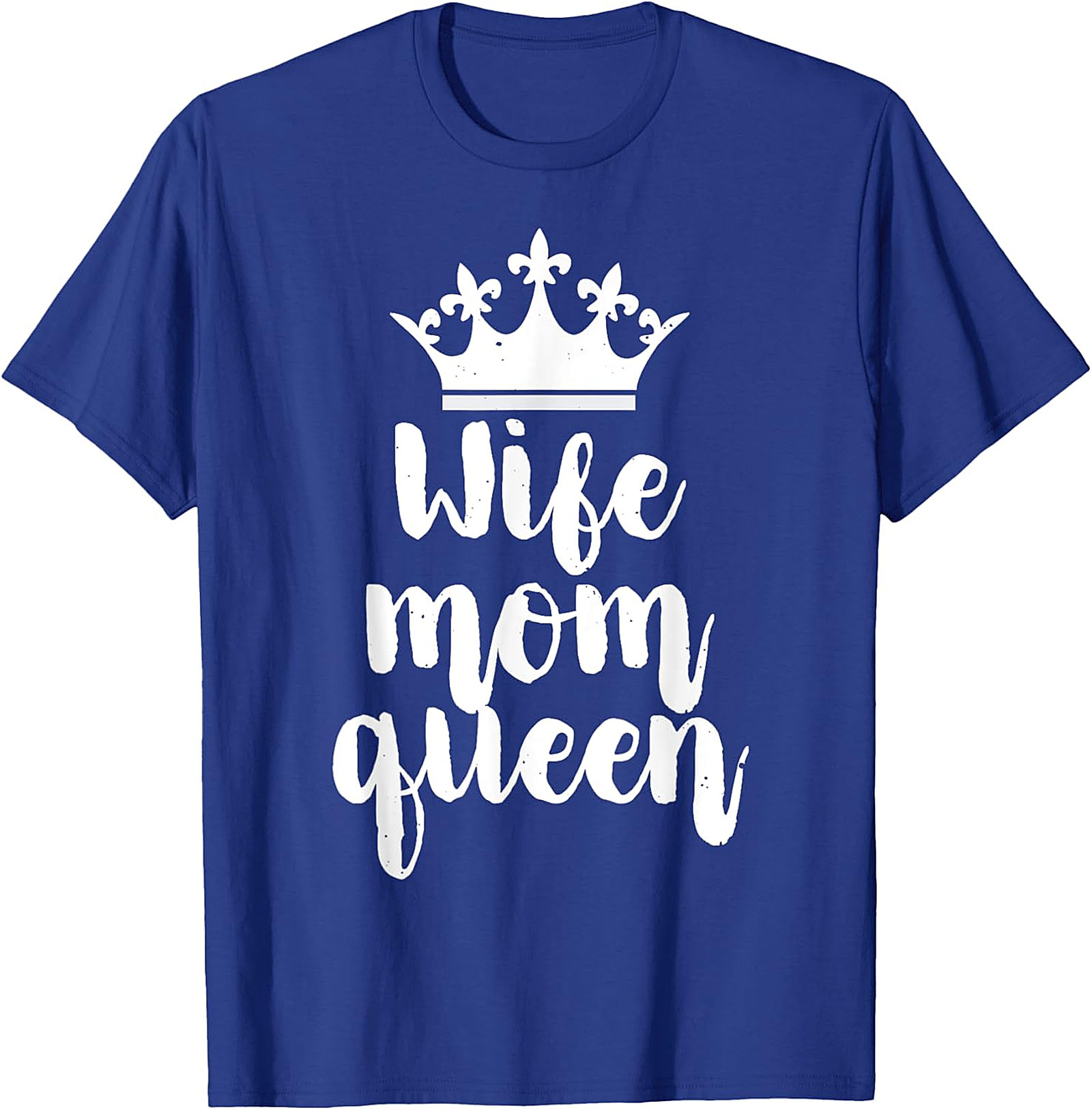 Wife Mom Queen T-shirt | Soft Cotton Funny Graphic Tee