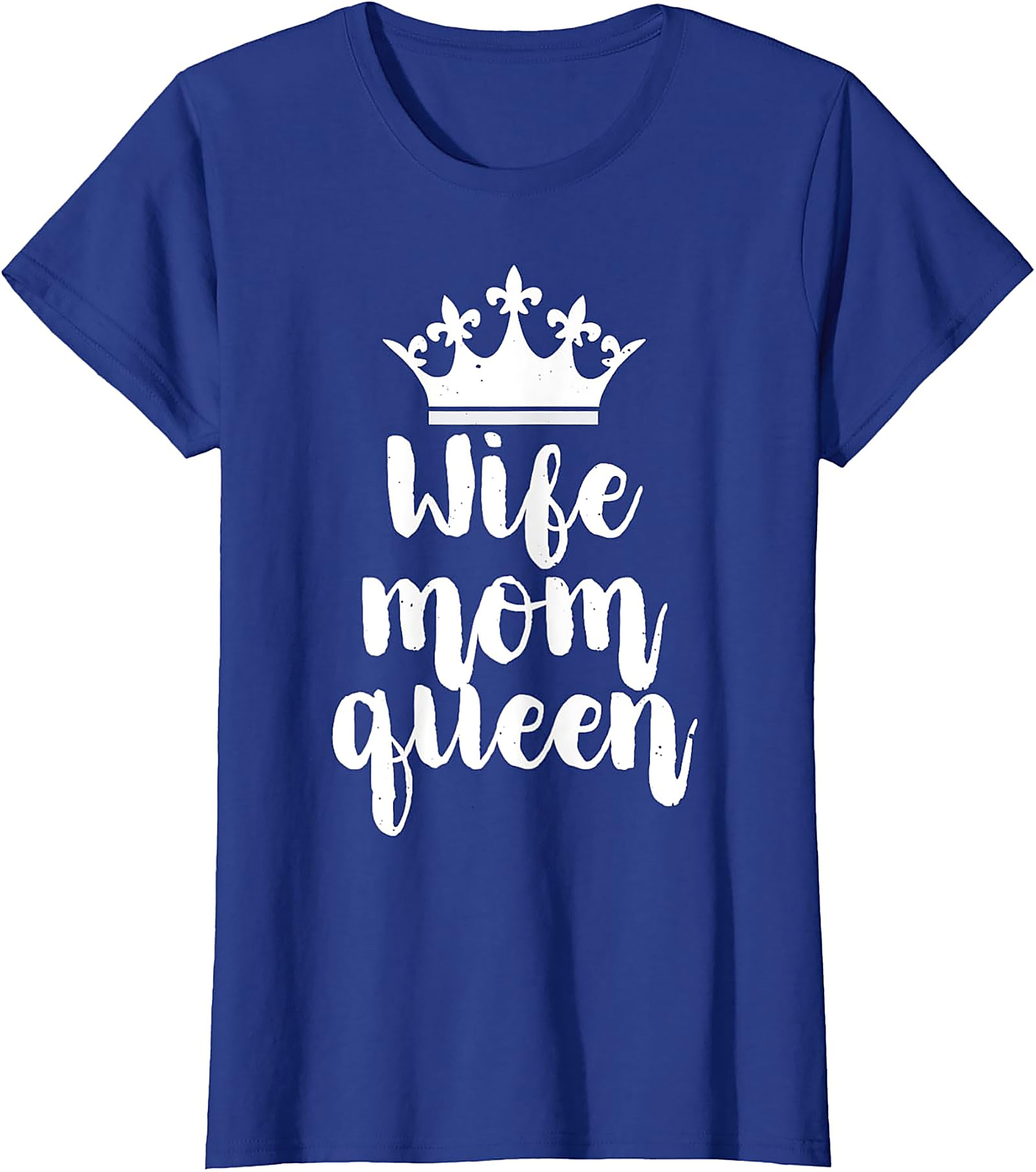 Wife Mom Queen T-shirt | Soft Cotton Funny Graphic Tee