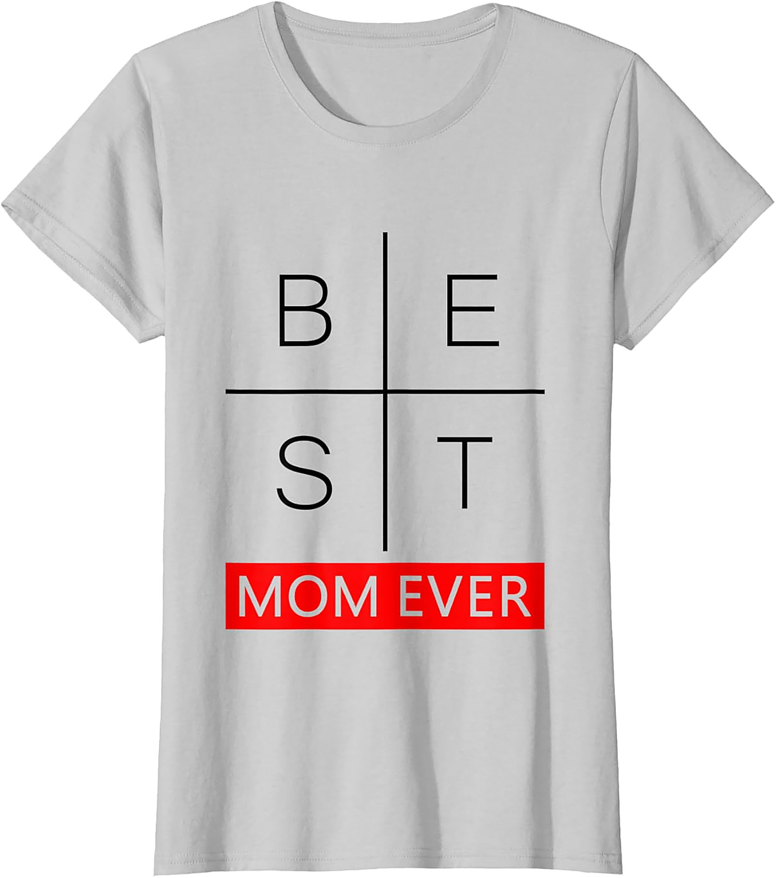 Best Mom Ever Graphic Tee Minimalist Unisex Cotton Shirt