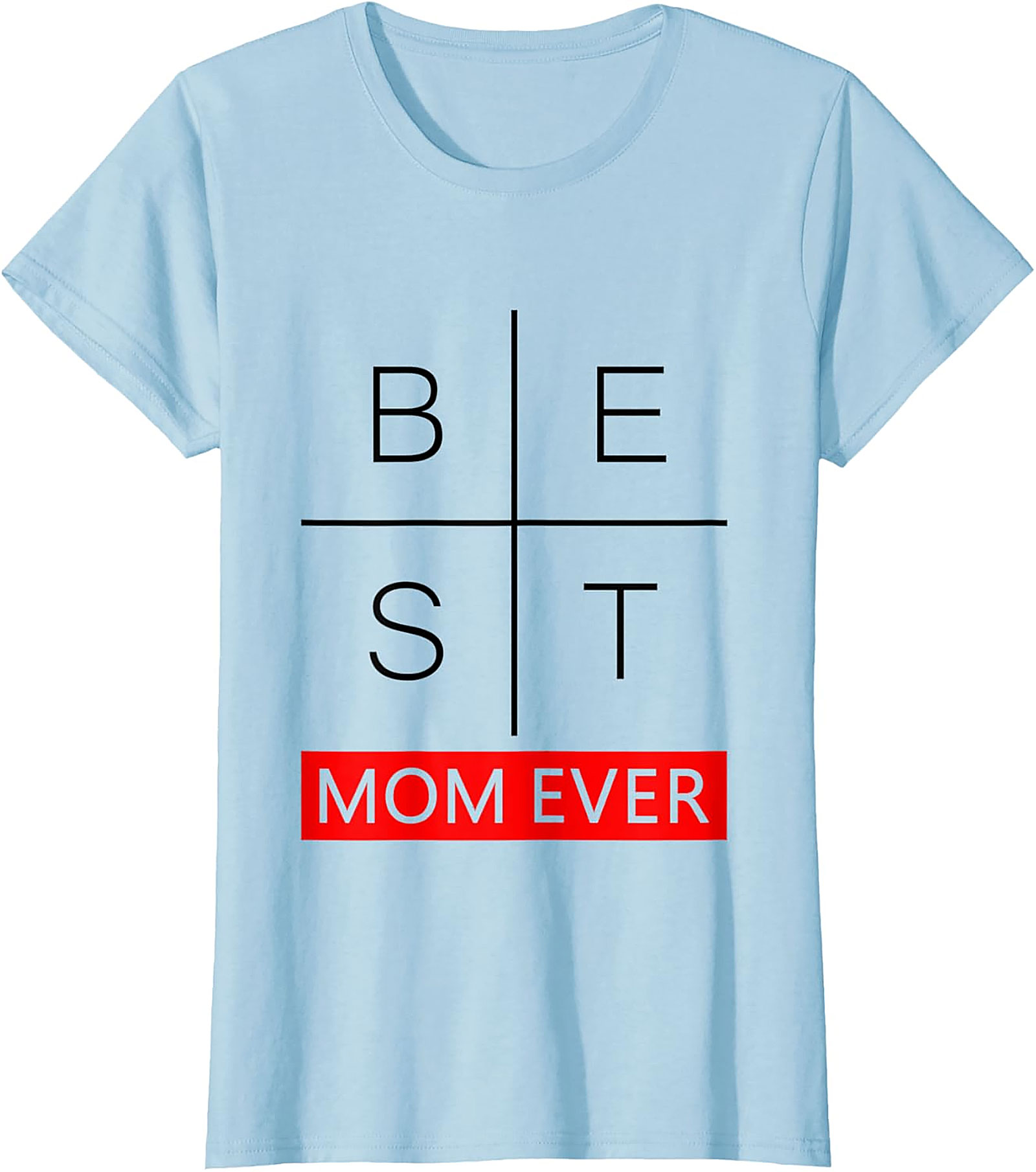 Best Mom Ever Graphic Tee Minimalist Unisex Cotton Shirt