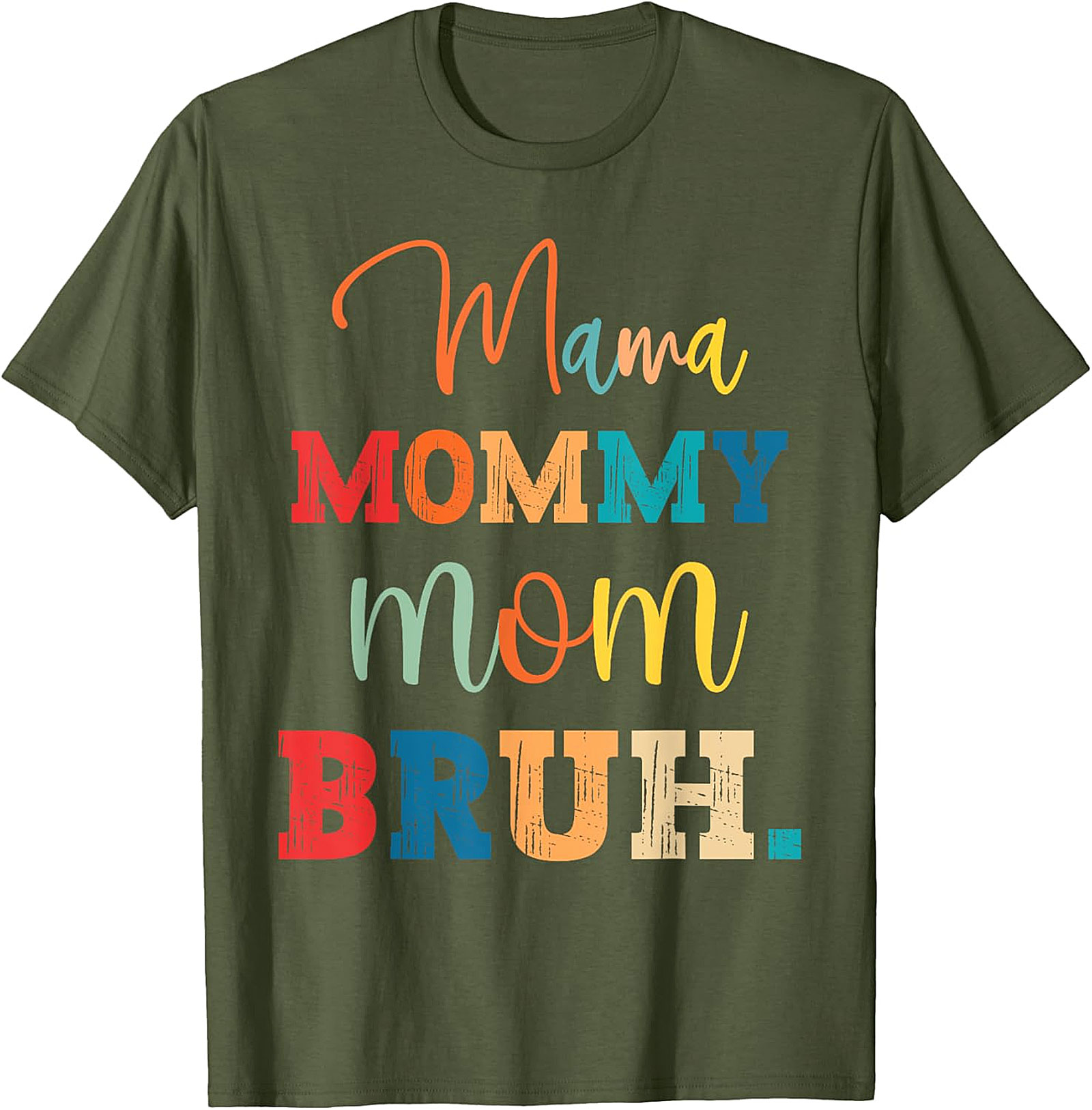 Mama Mommy Mom Bruh T-Shirt - Funny Retro Motherhood Tee