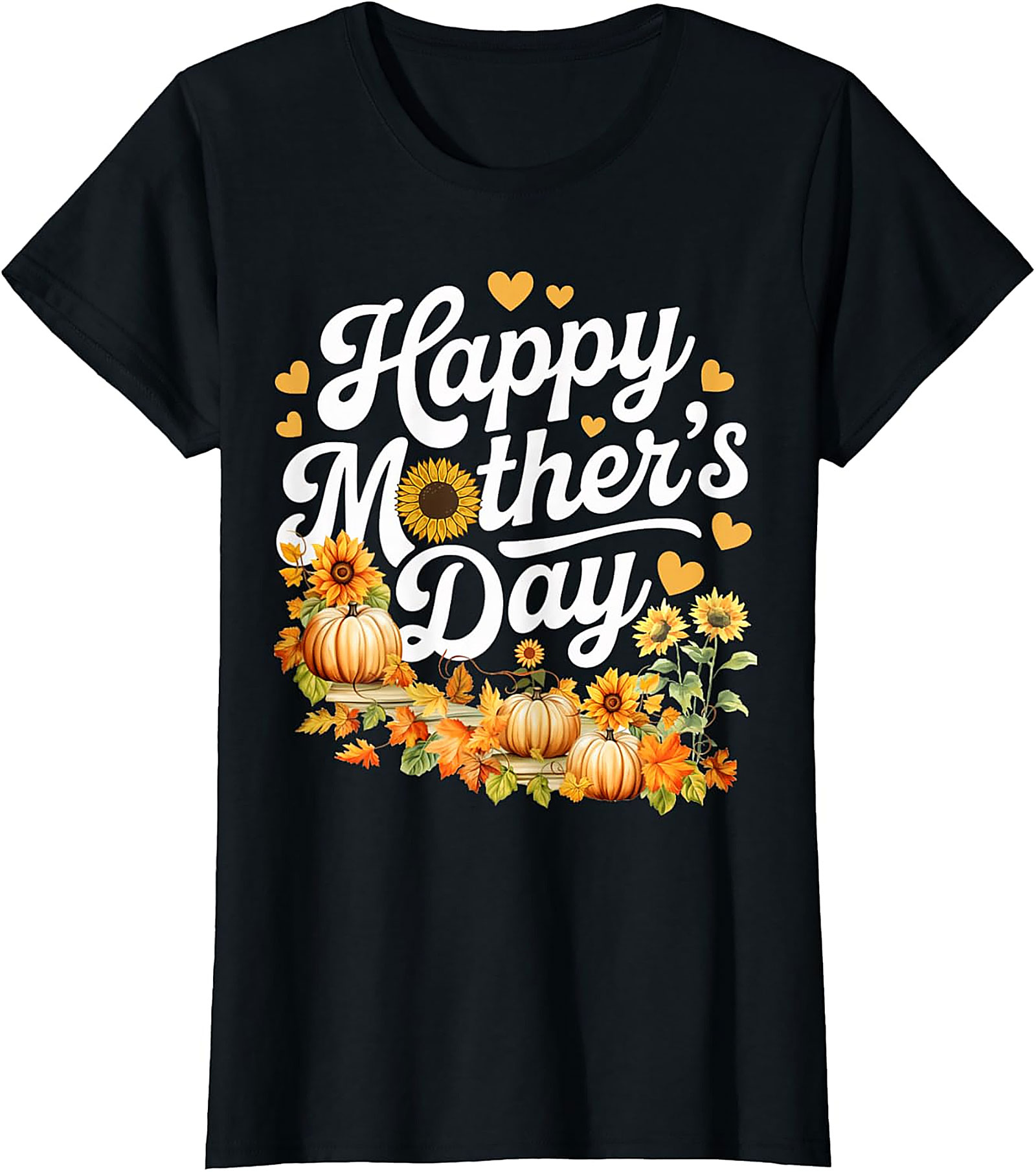 Happy Mother's Day Fall Sunflower T-Shirt Autumn Mom Gift
