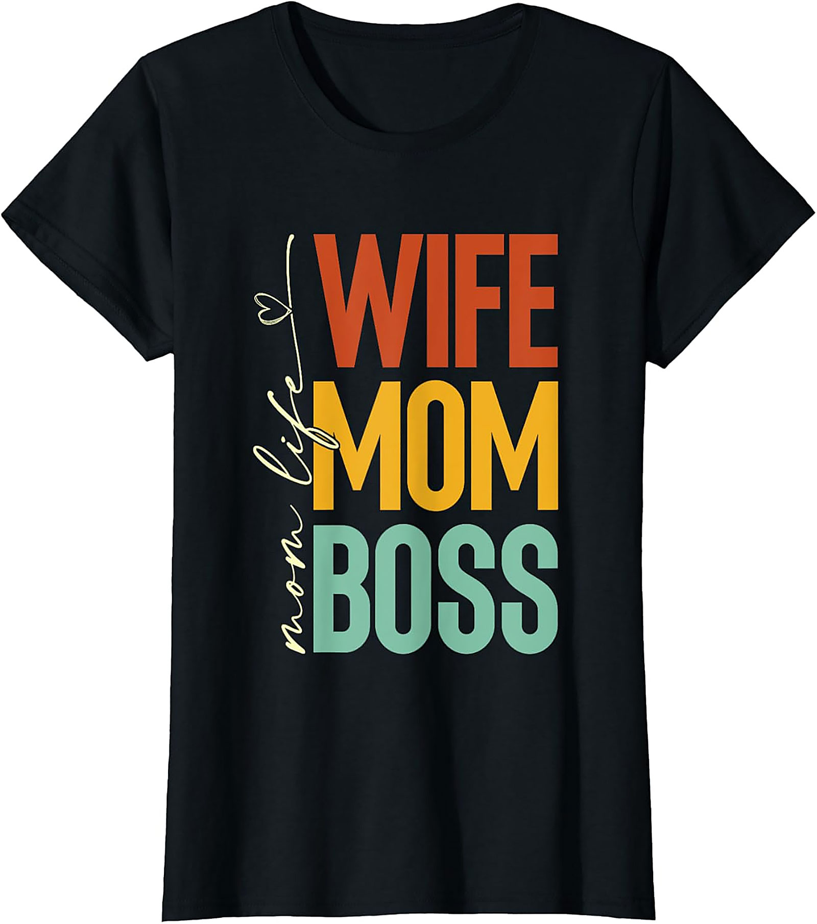 Wife Mom Boss T-Shirt | Retro Mom Life Graphic Tee