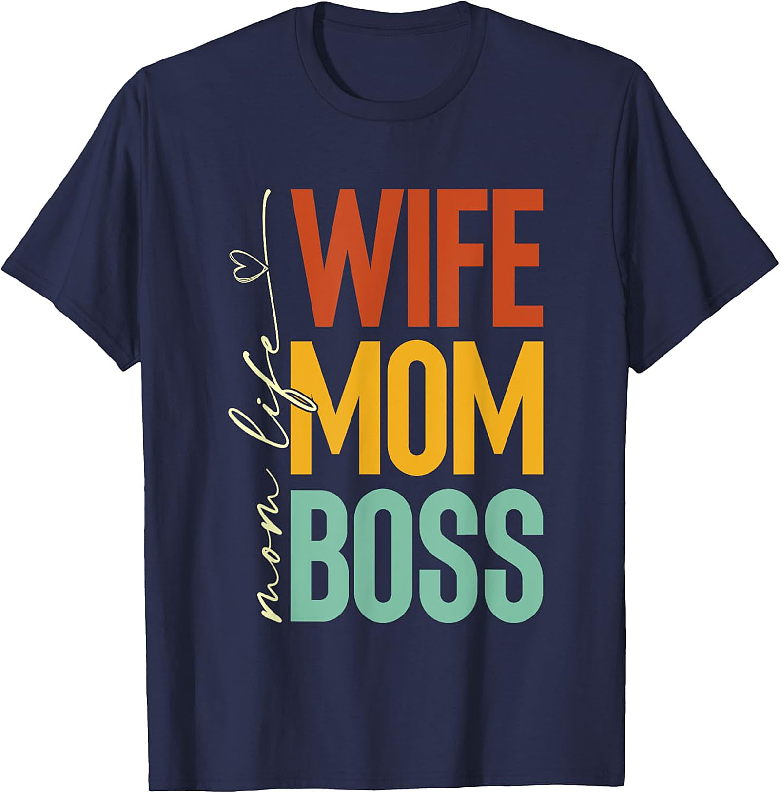 Wife Mom Boss T-Shirt | Retro Mom Life Graphic Tee