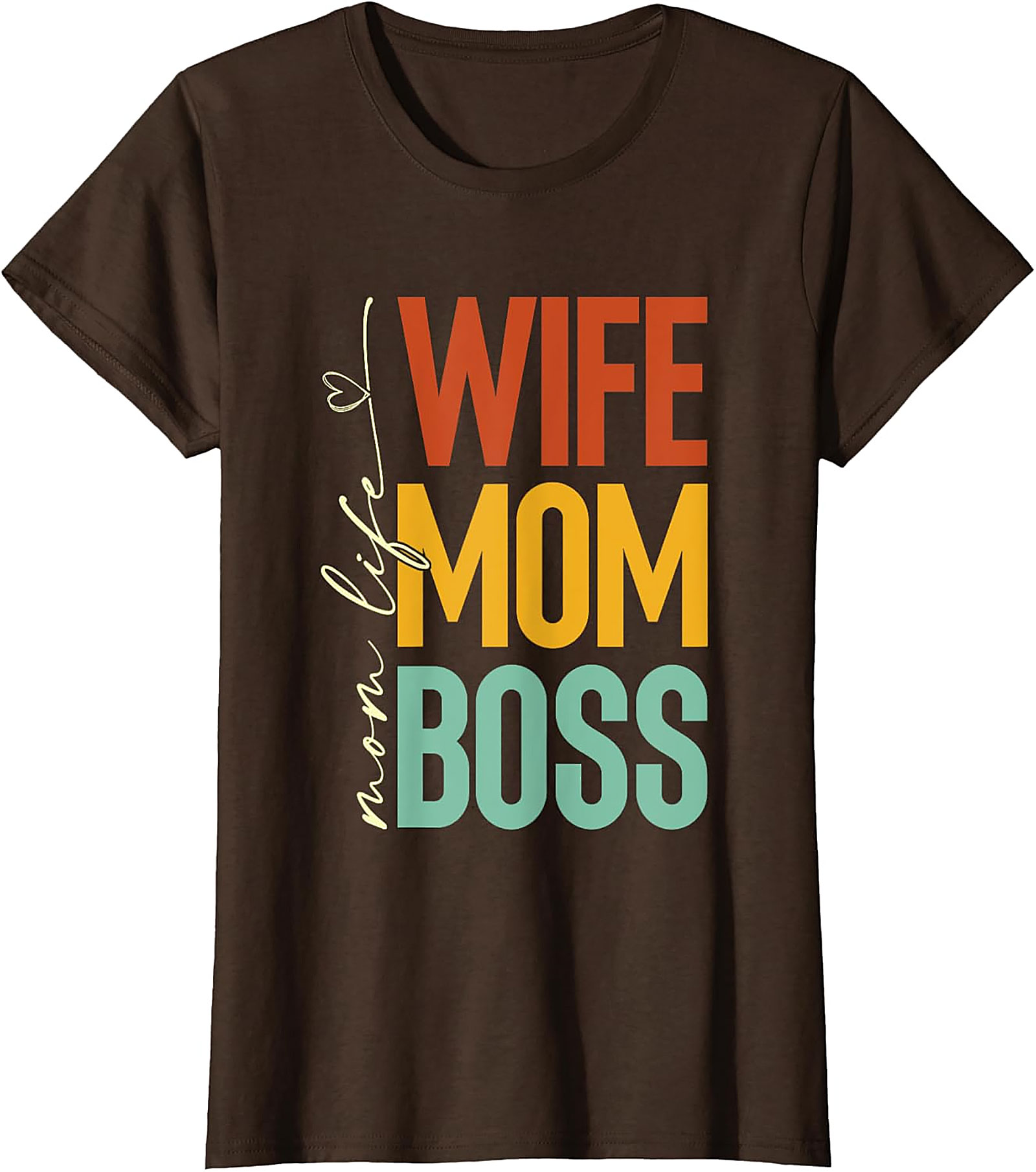 Wife Mom Boss T-Shirt | Retro Mom Life Graphic Tee
