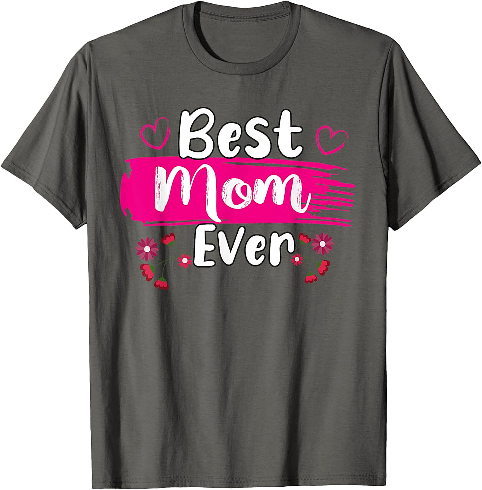 Best Mom Ever T-Shirt Floral Graphic Tee Mother's Day Gift