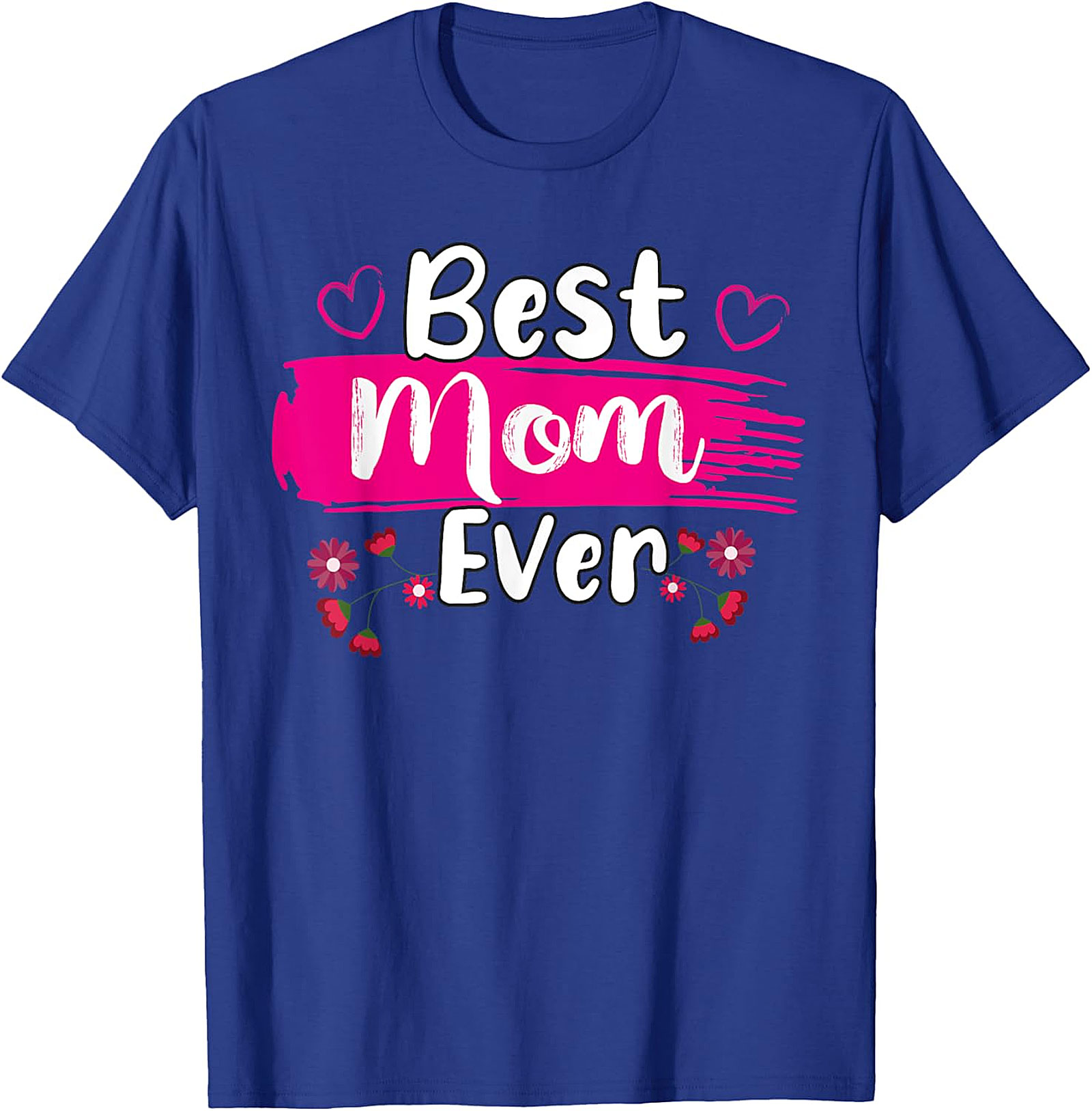 Best Mom Ever T-Shirt Floral Graphic Tee Mother's Day Gift