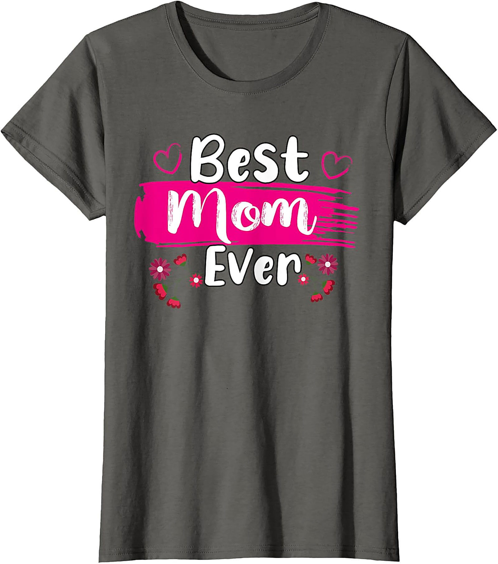 Best Mom Ever T-Shirt Floral Graphic Tee Mother's Day Gift