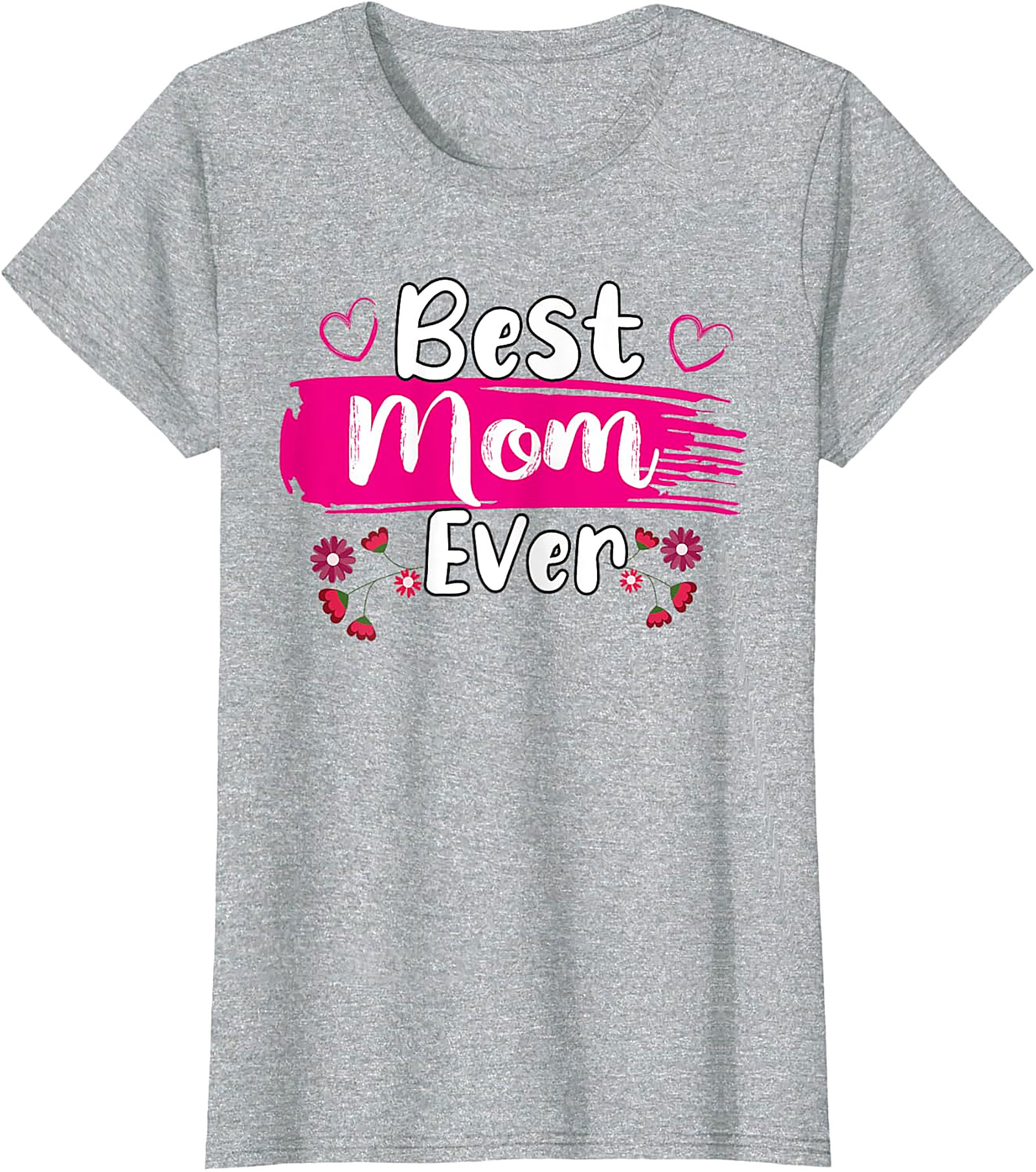 Best Mom Ever T-Shirt Floral Graphic Tee Mother's Day Gift