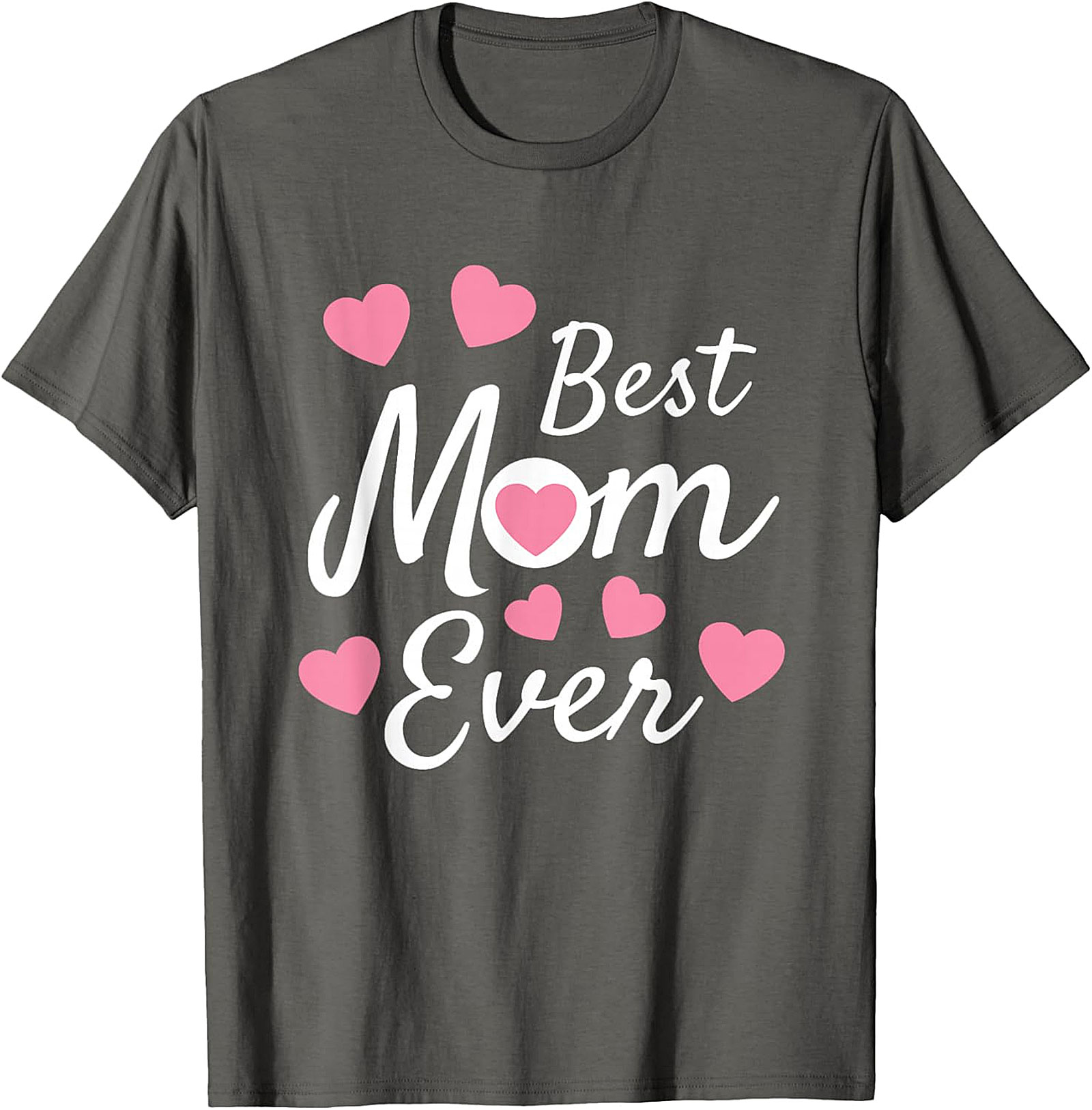 Best Mom Ever T-Shirt Cute Heart Graphic Tee for Mom