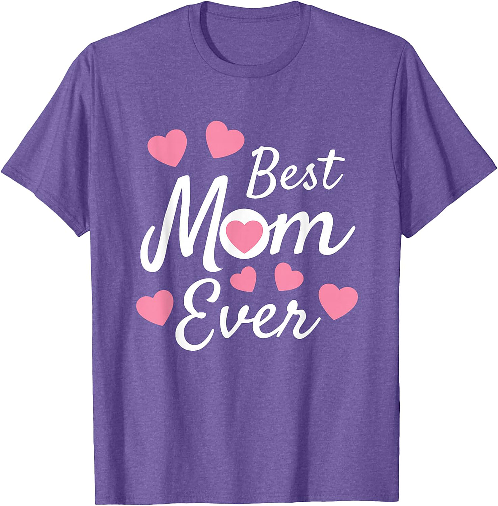 Best Mom Ever T-Shirt Cute Heart Graphic Tee for Mom