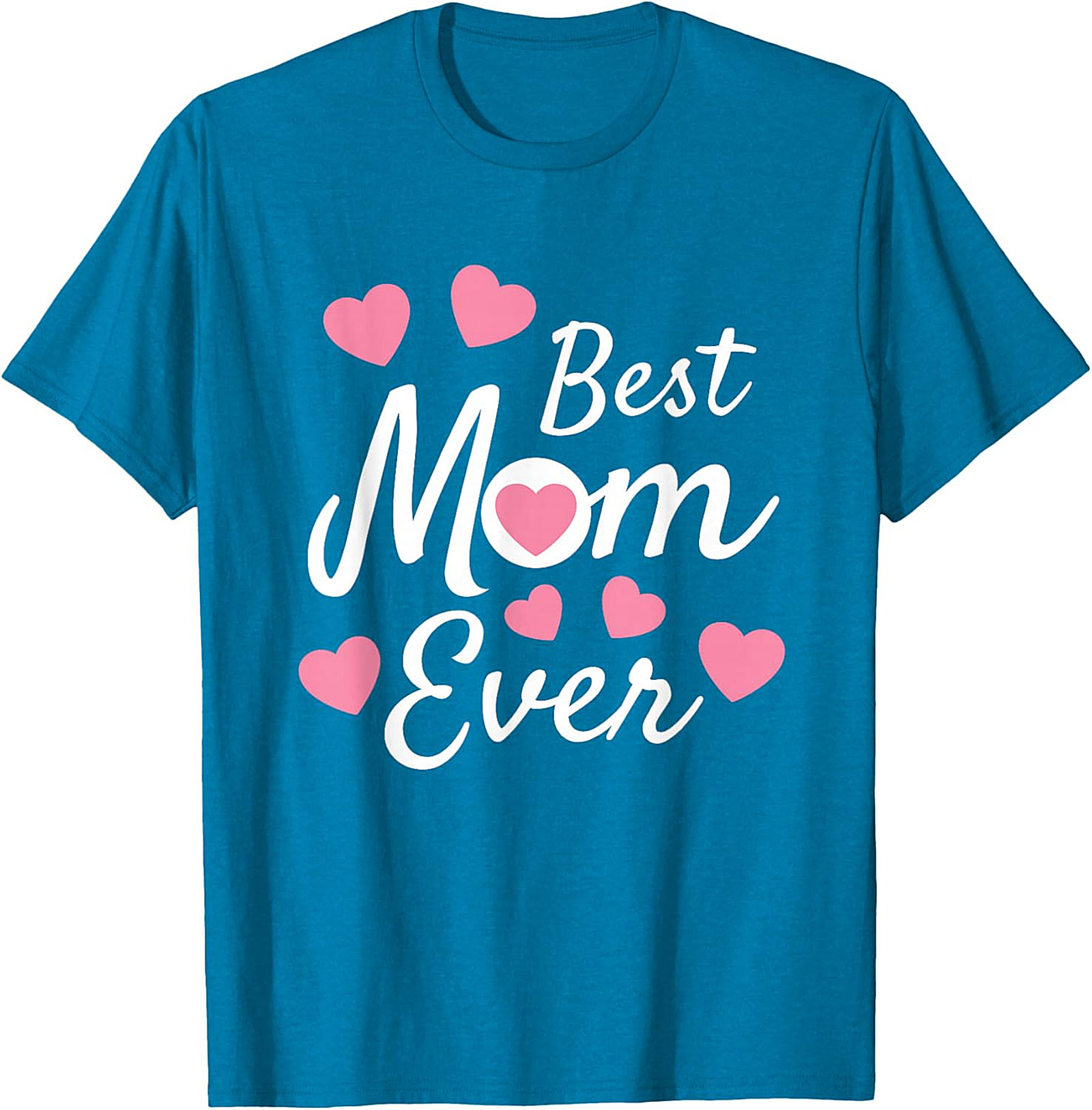 Best Mom Ever T-Shirt Cute Heart Graphic Tee for Mom