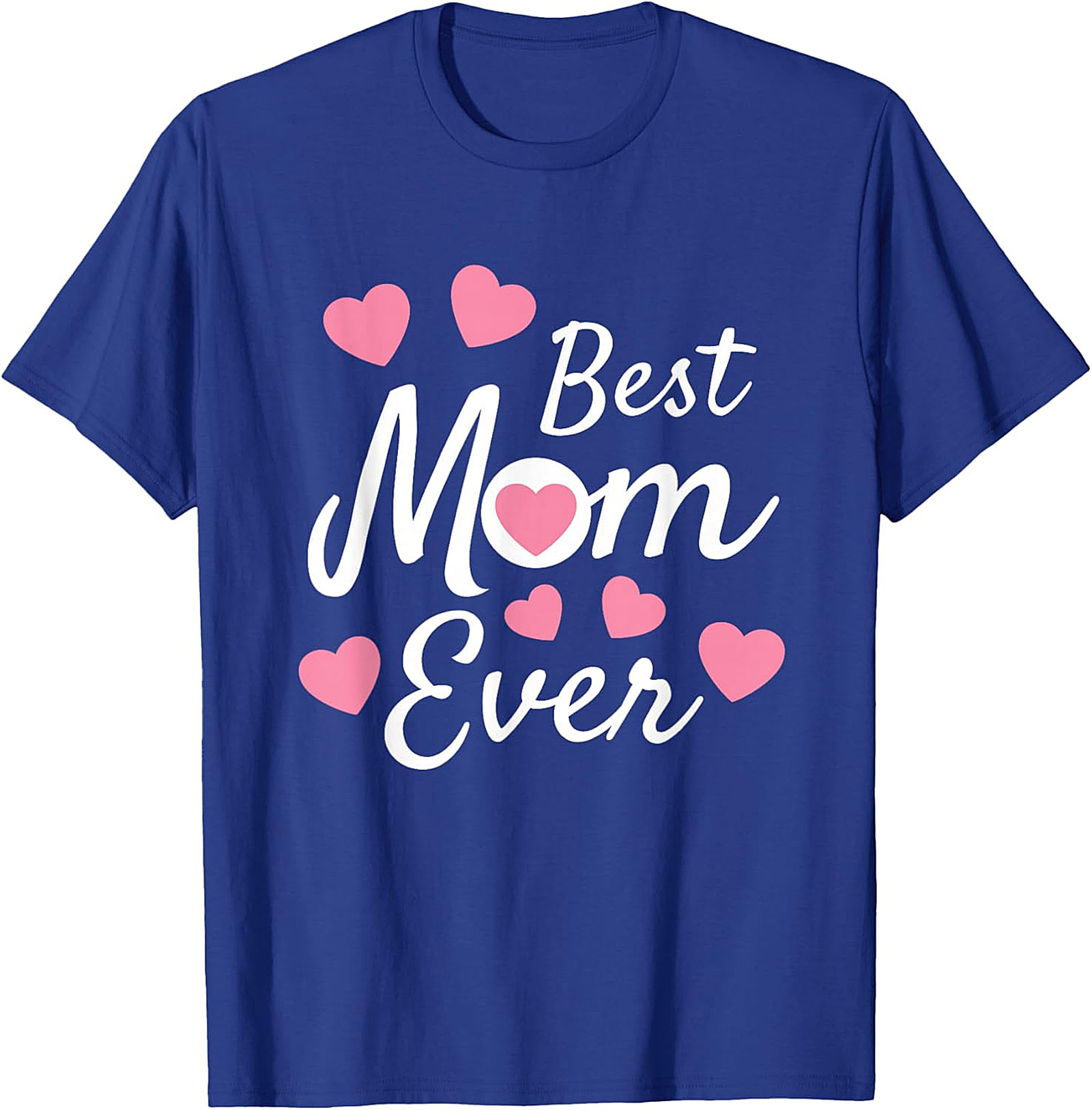 Best Mom Ever T-Shirt Cute Heart Graphic Tee for Mom