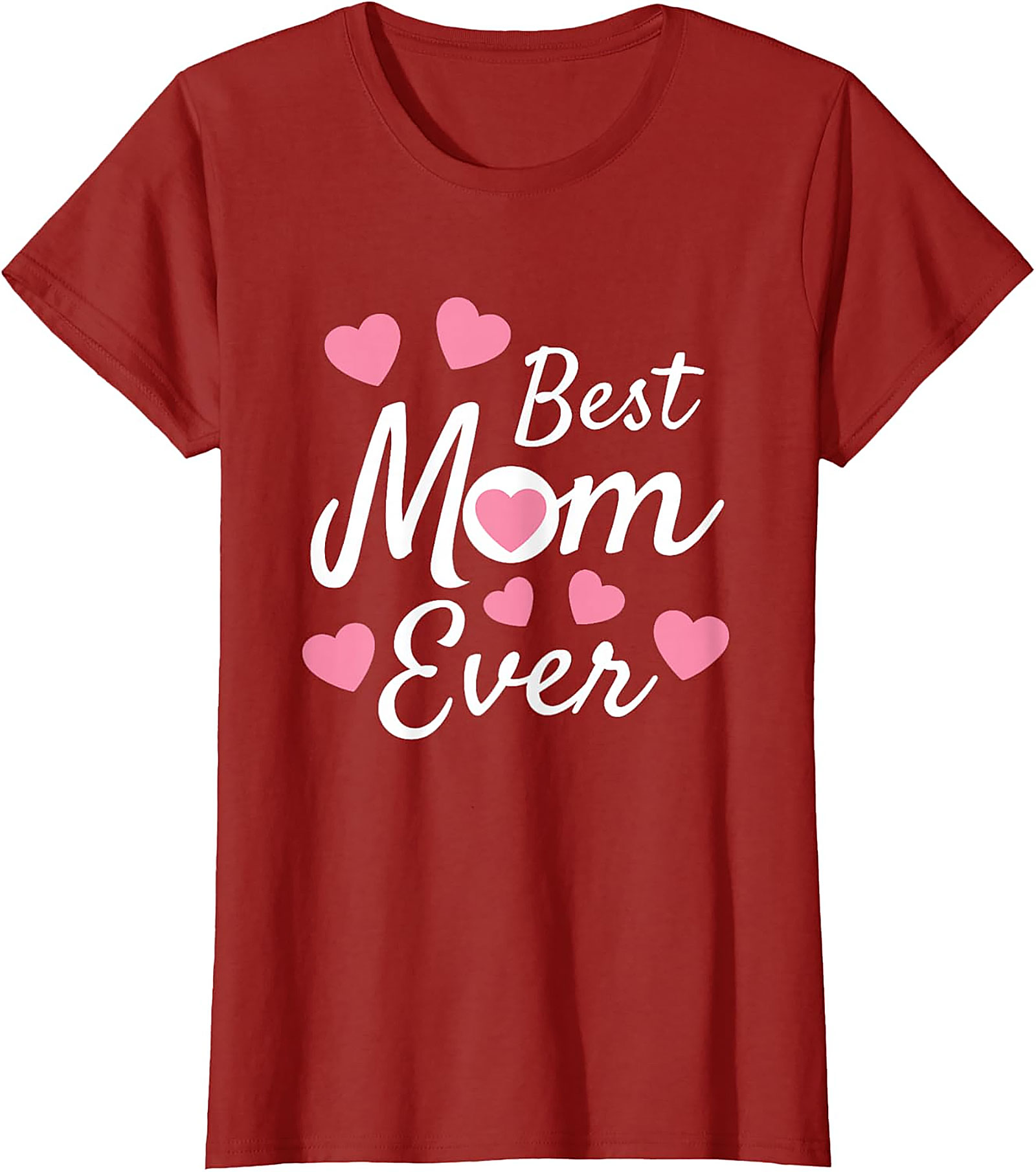 Best Mom Ever T-Shirt Cute Heart Graphic Tee for Mom