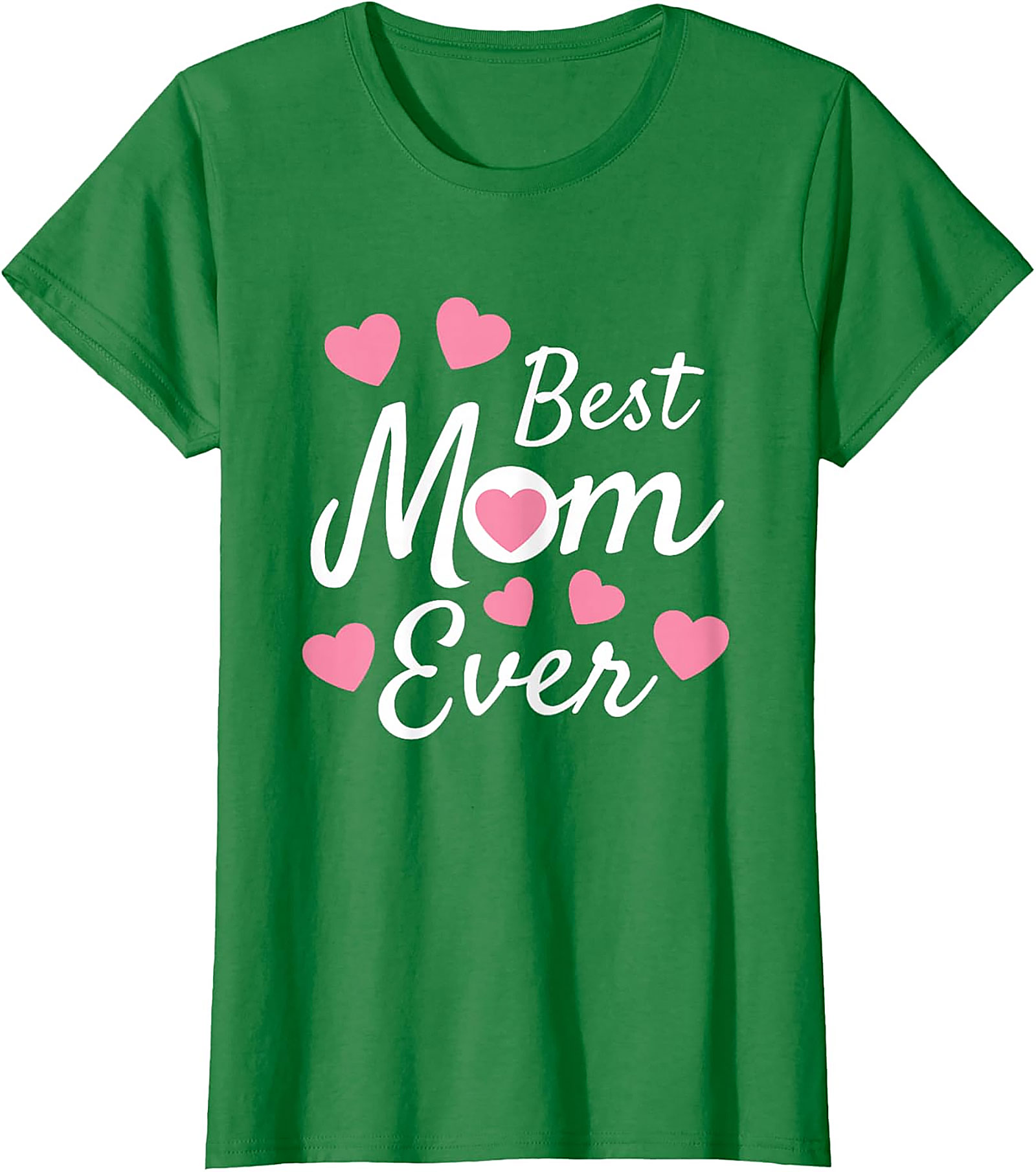 Best Mom Ever T-Shirt Cute Heart Graphic Tee for Mom
