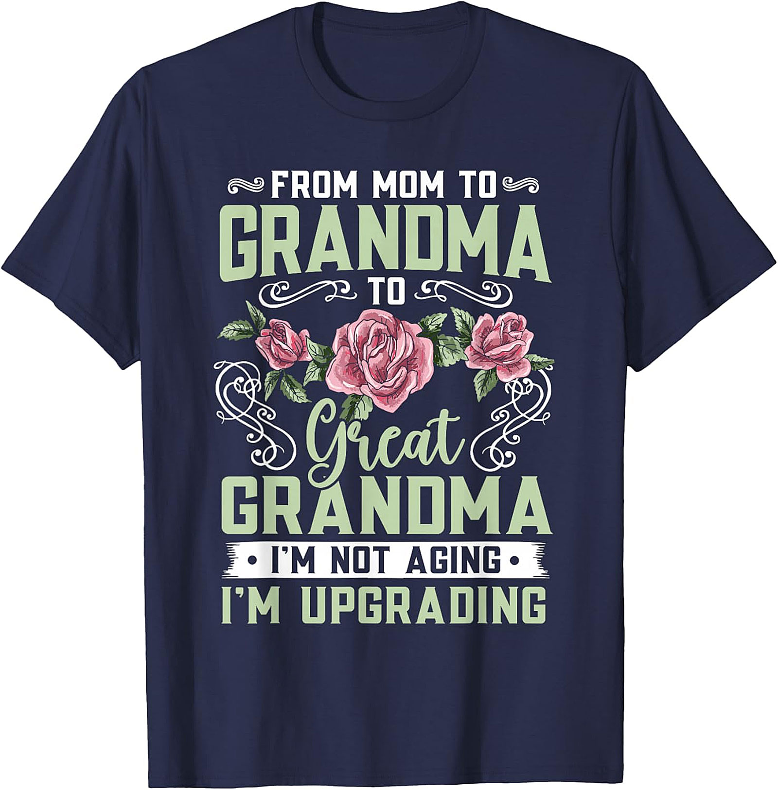 Great Grandma T-Shirt | Mom to Grandma Upgrade Graphic Tee