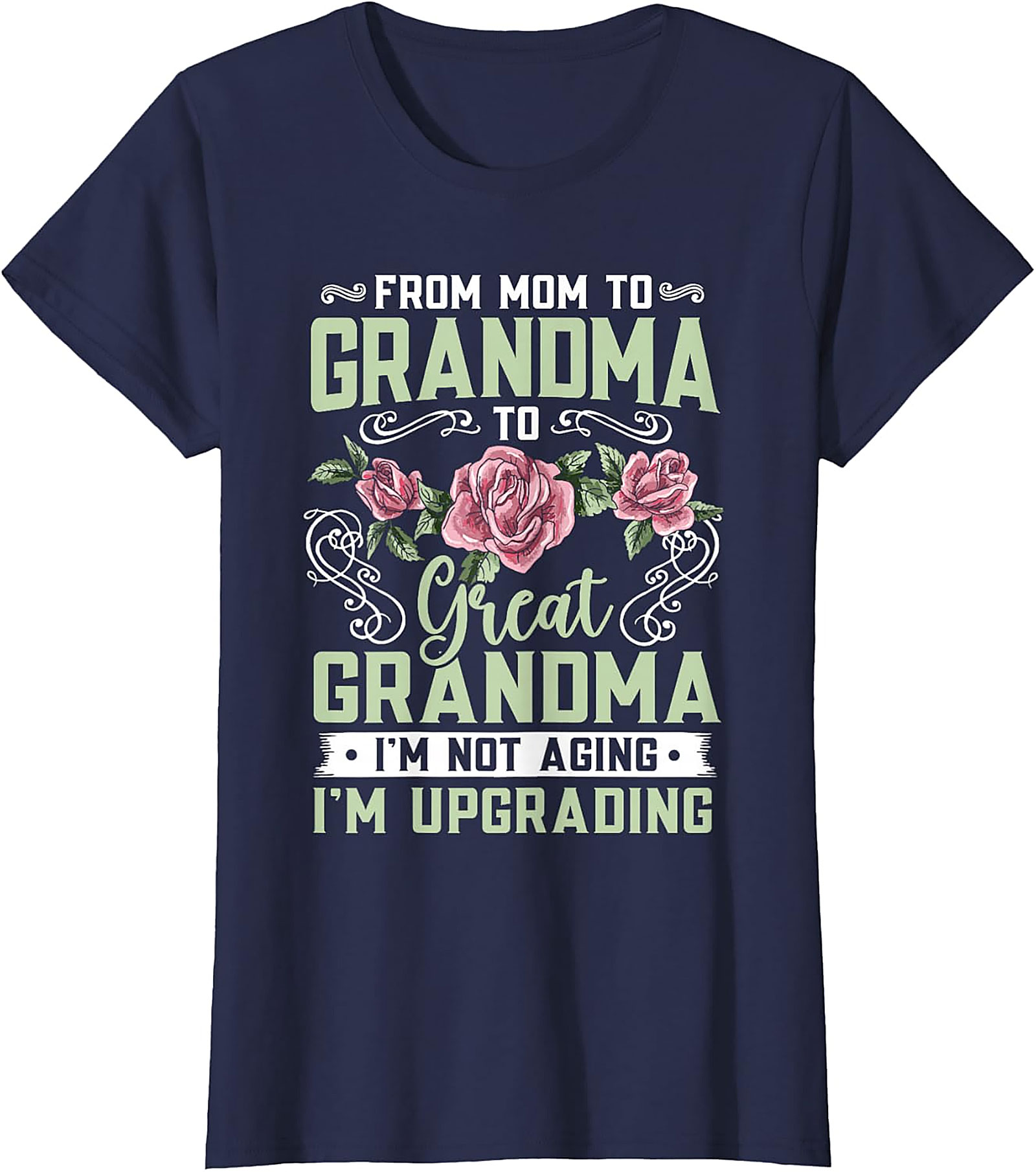Great Grandma T-Shirt | Mom to Grandma Upgrade Graphic Tee