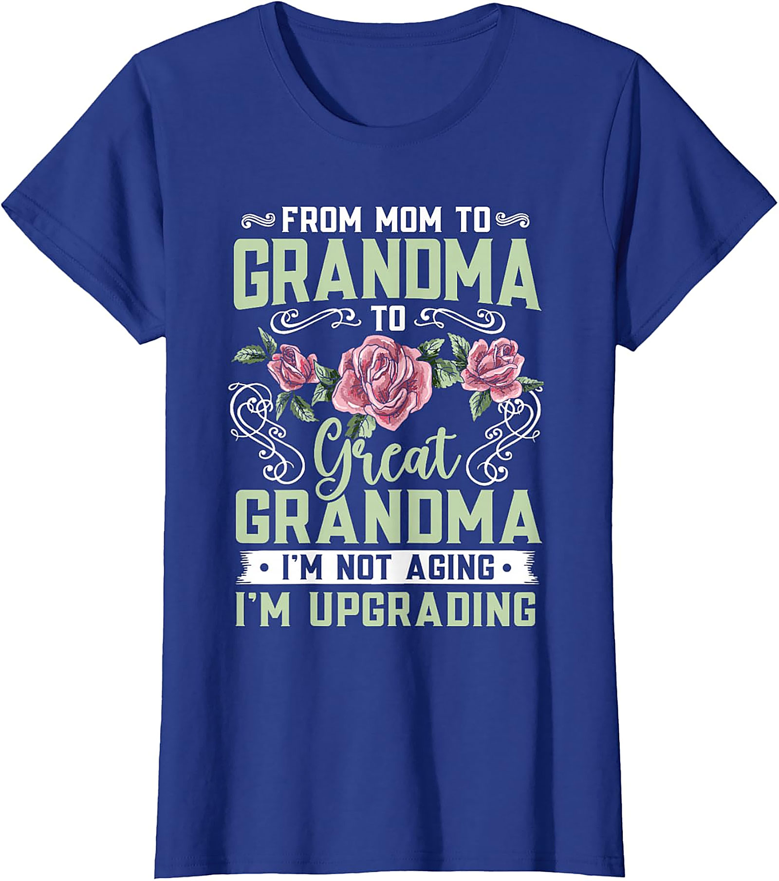 Great Grandma T-Shirt | Mom to Grandma Upgrade Graphic Tee
