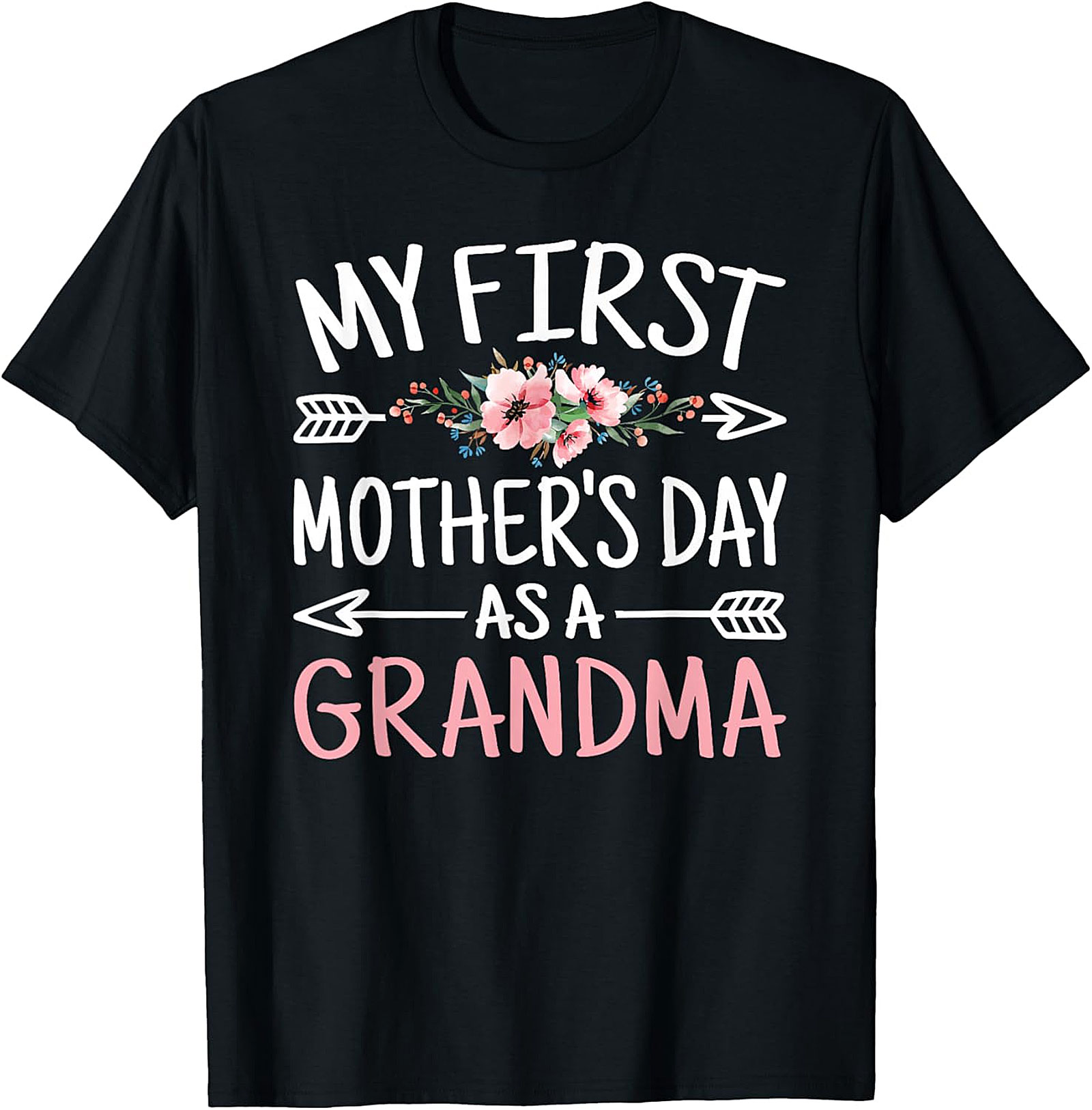 My First Mother's Day Grandma T-Shirt | New Grandma Gift Tee