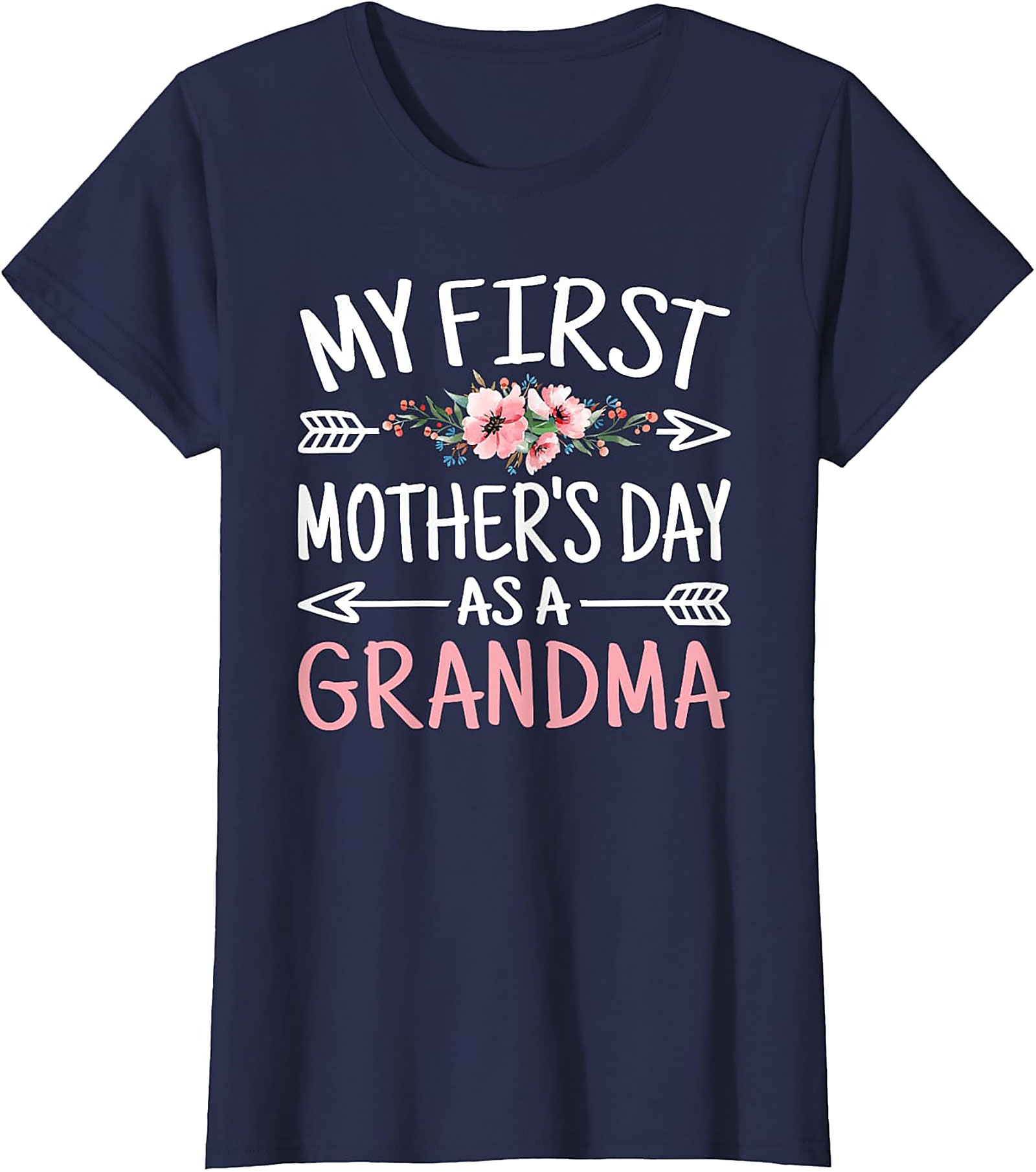 My First Mother's Day Grandma T-Shirt | New Grandma Gift Tee