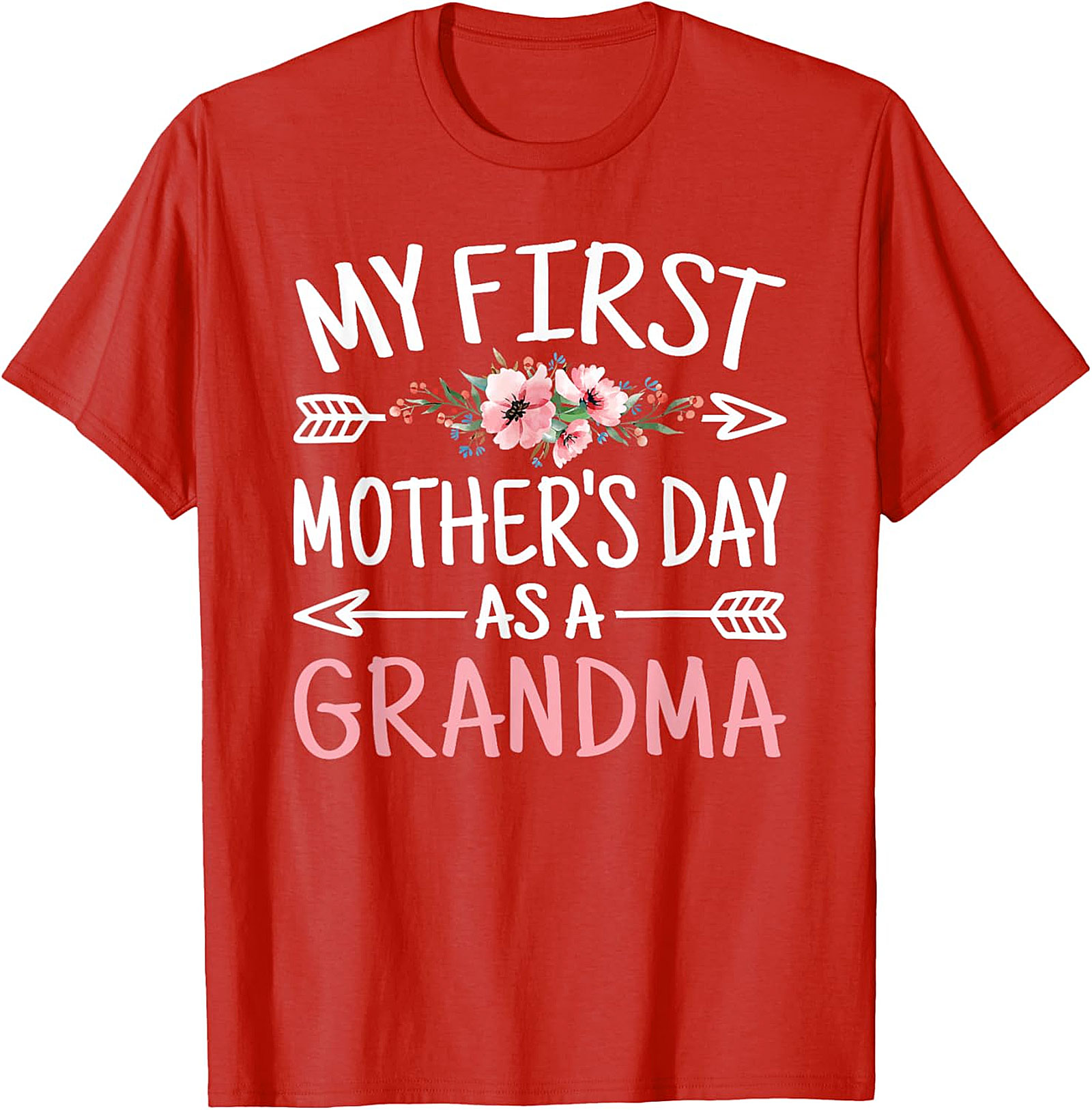 My First Mother's Day Grandma T-Shirt | New Grandma Gift Tee