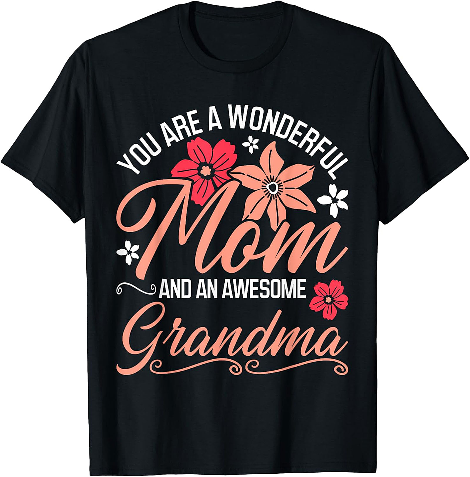 Wonderful Mom Awesome Grandma T-shirt | Floral Gift Tee