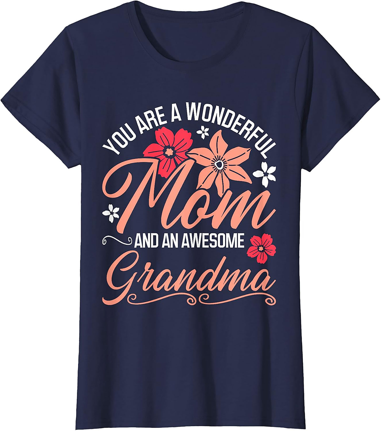 Wonderful Mom Awesome Grandma T-shirt | Floral Gift Tee