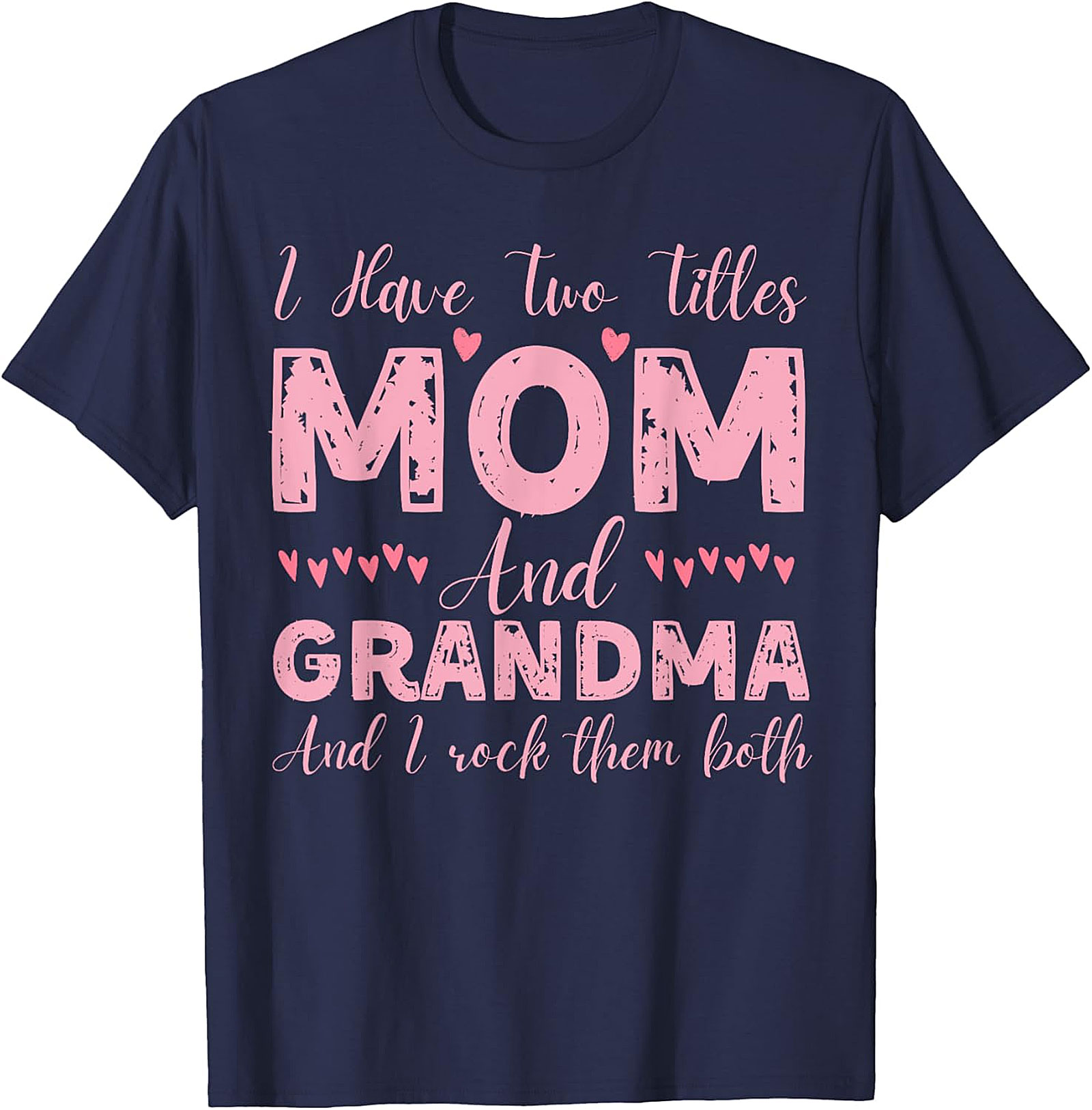 Mom and Grandma T-shirt | Fun Gift for Mom & Grandma