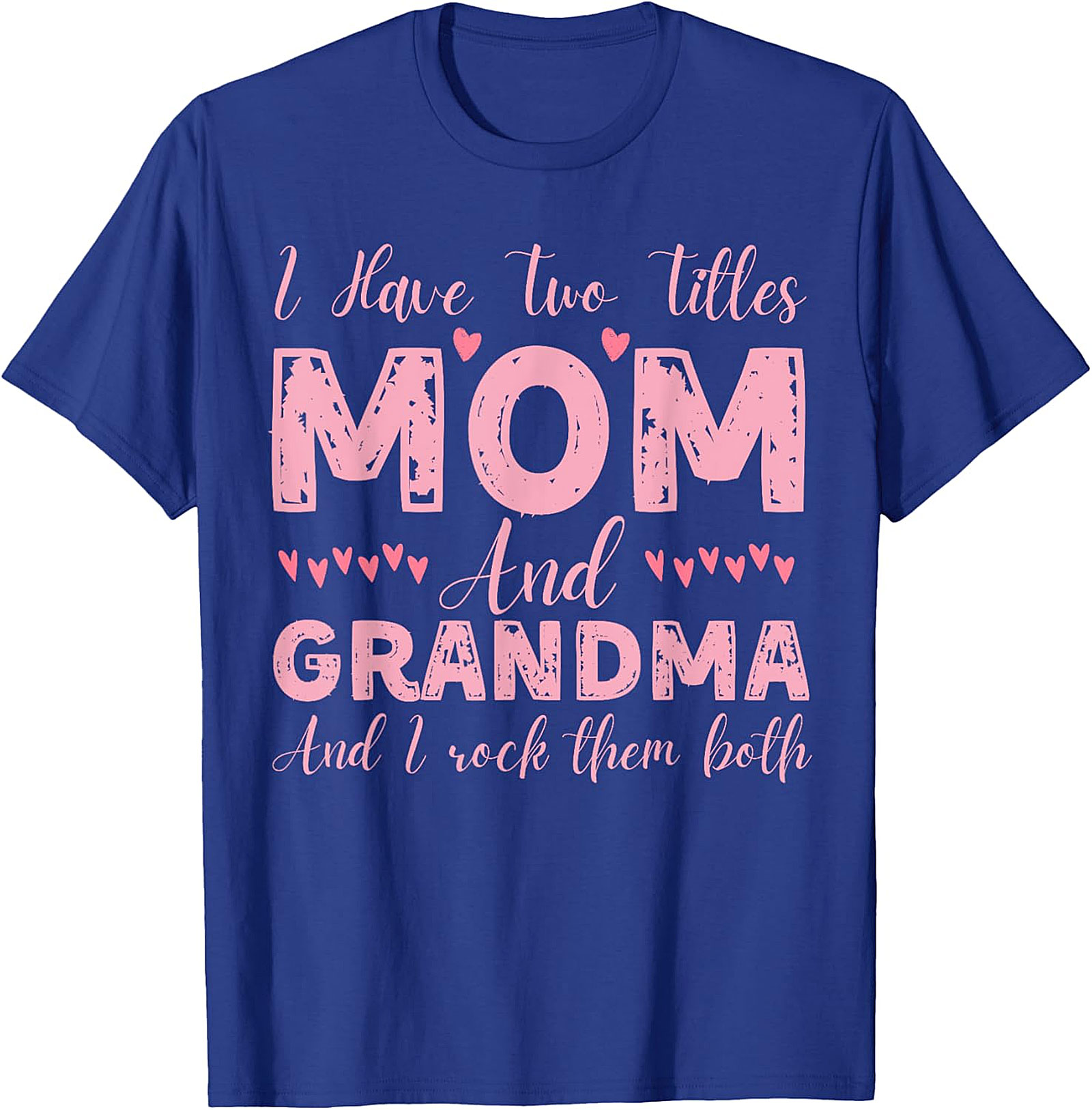 Mom and Grandma T-shirt | Fun Gift for Mom & Grandma