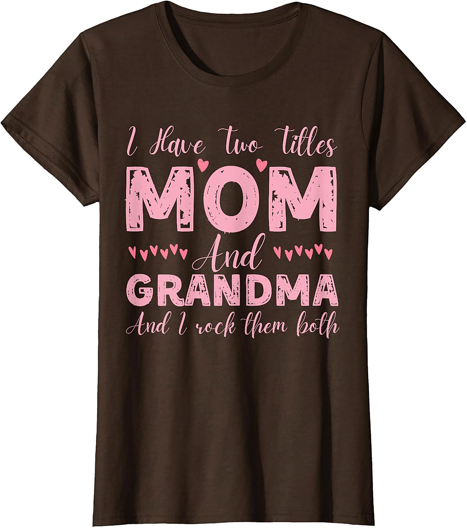 Mom and Grandma T-shirt | Fun Gift for Mom & Grandma