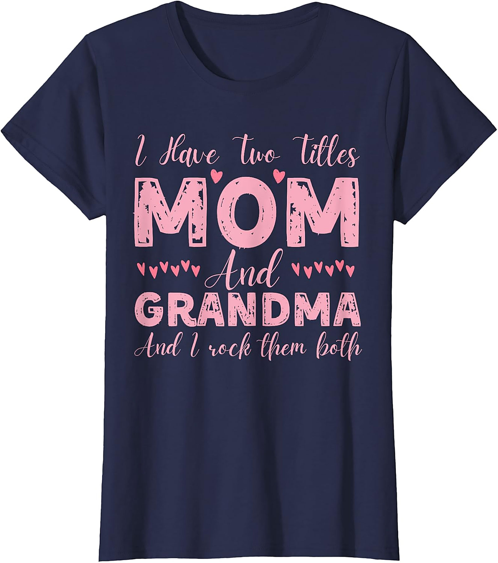 Mom and Grandma T-shirt | Fun Gift for Mom & Grandma