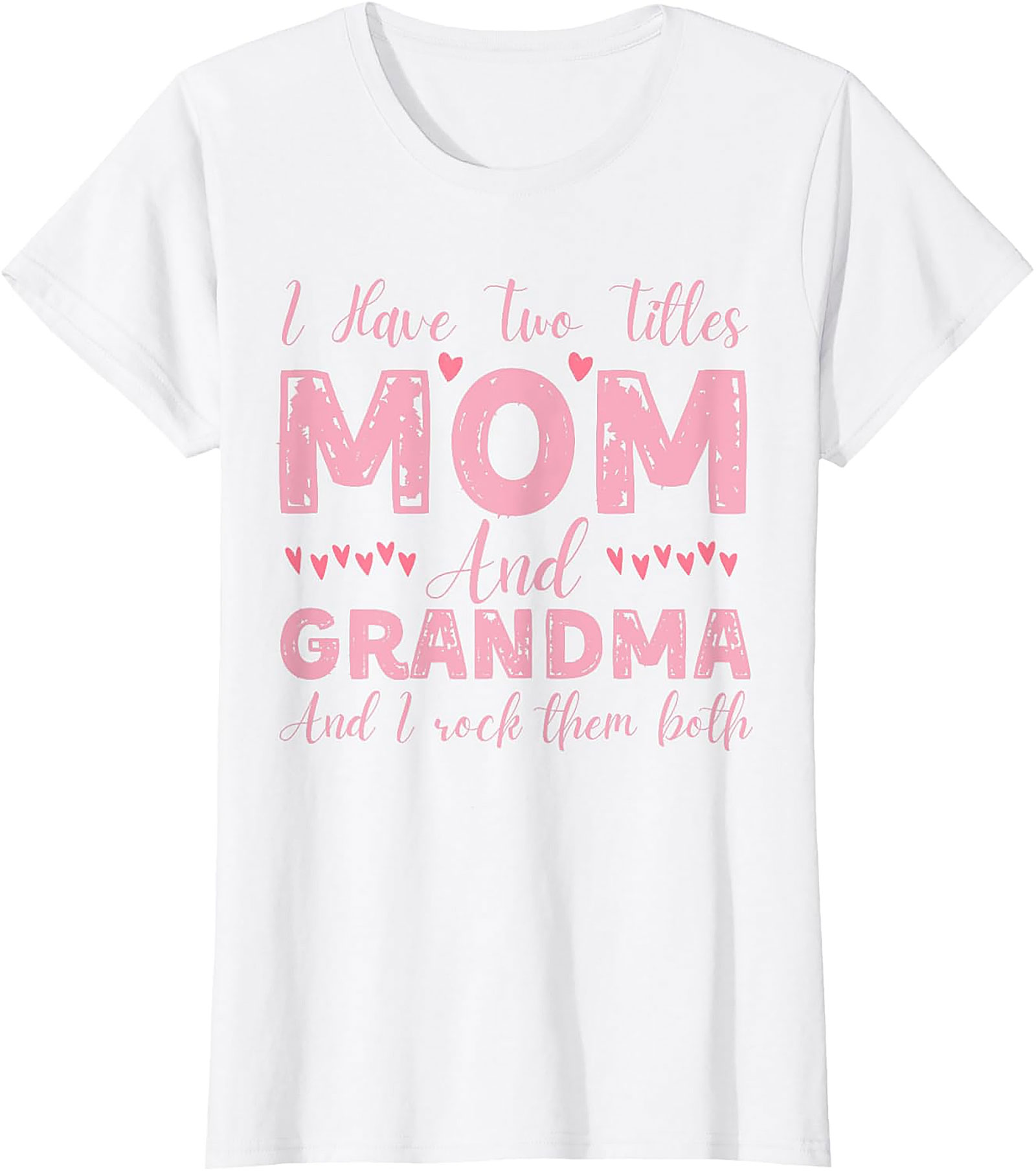 Mom and Grandma T-shirt | Fun Gift for Mom & Grandma