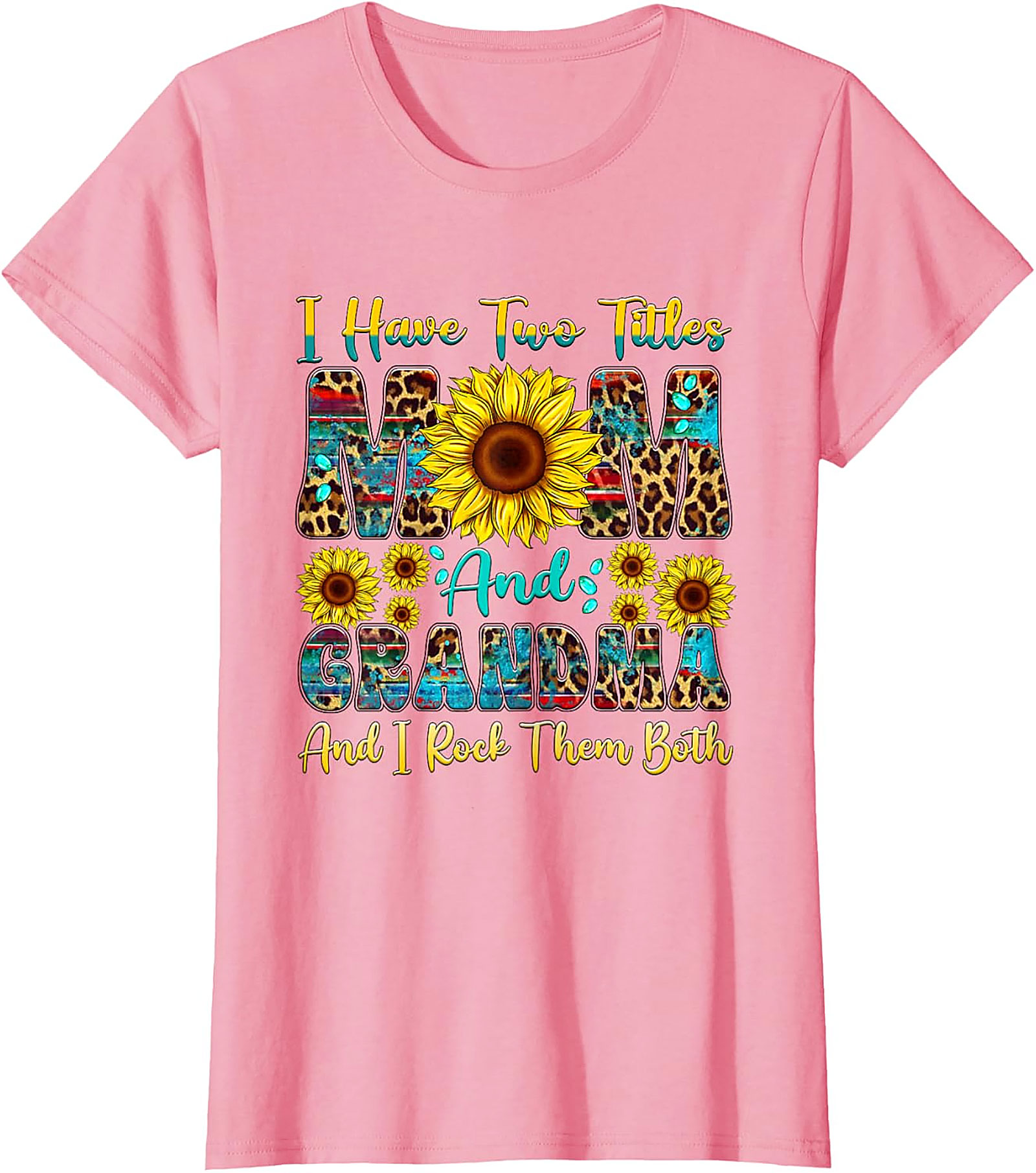 Mom and Grandma T-Shirt - I Rock Them Both Sunflower Tee