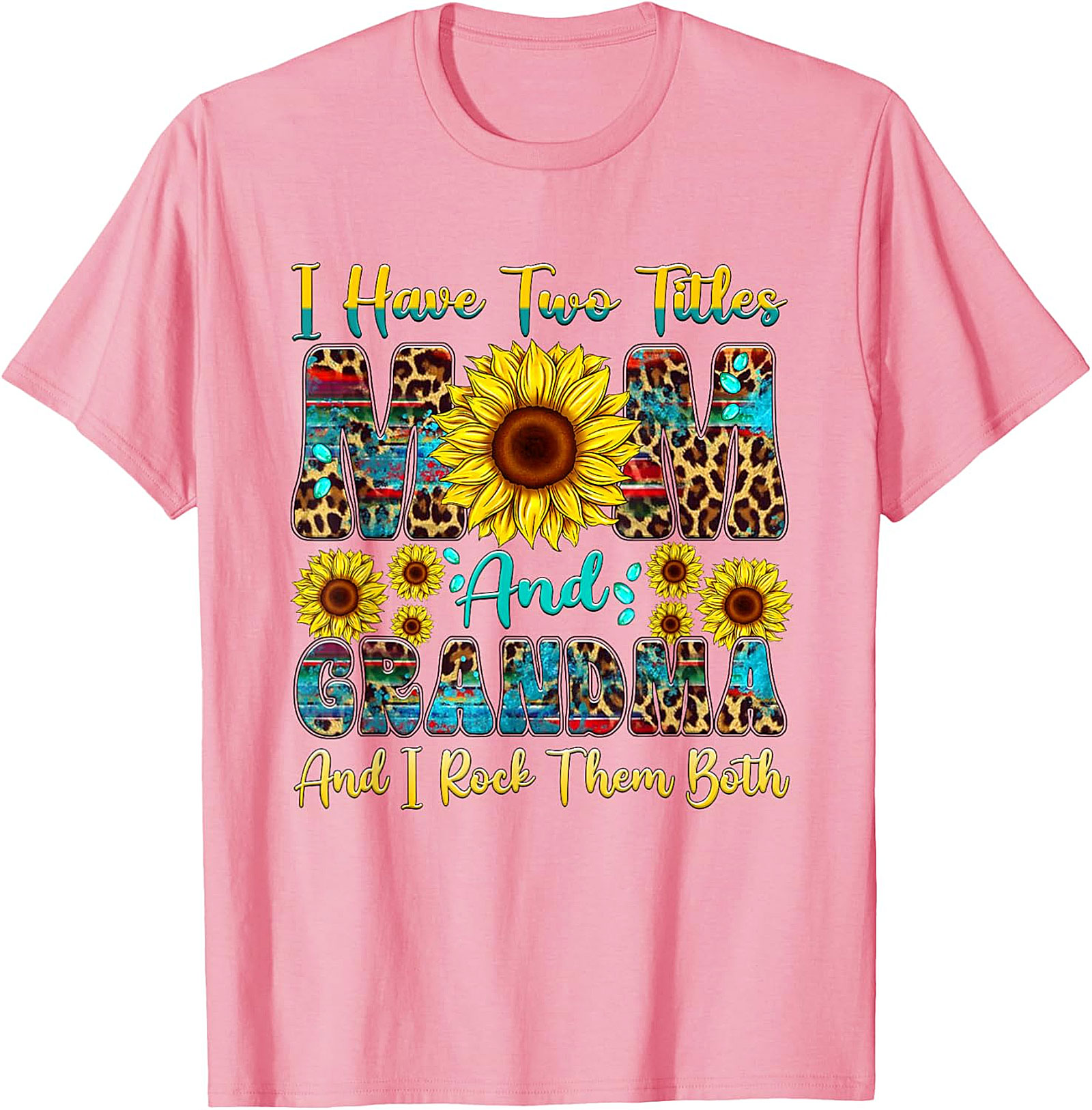 Mom and Grandma T-Shirt - I Rock Them Both Sunflower Tee