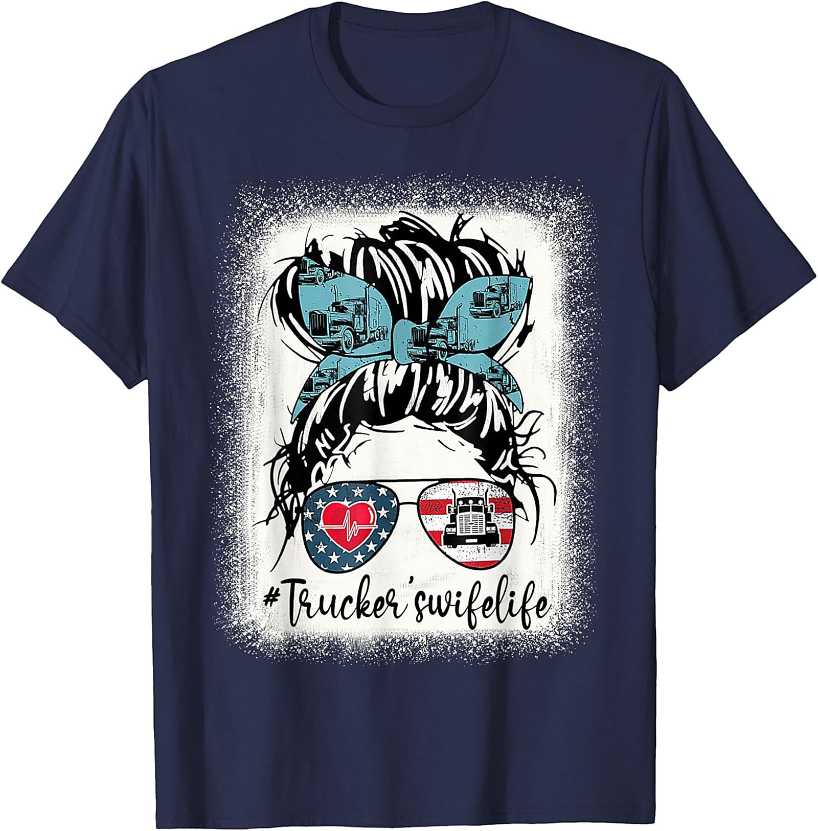 #Trucker'swifelife Messy Bun T-Shirt | Patriotic Graphic Tee
